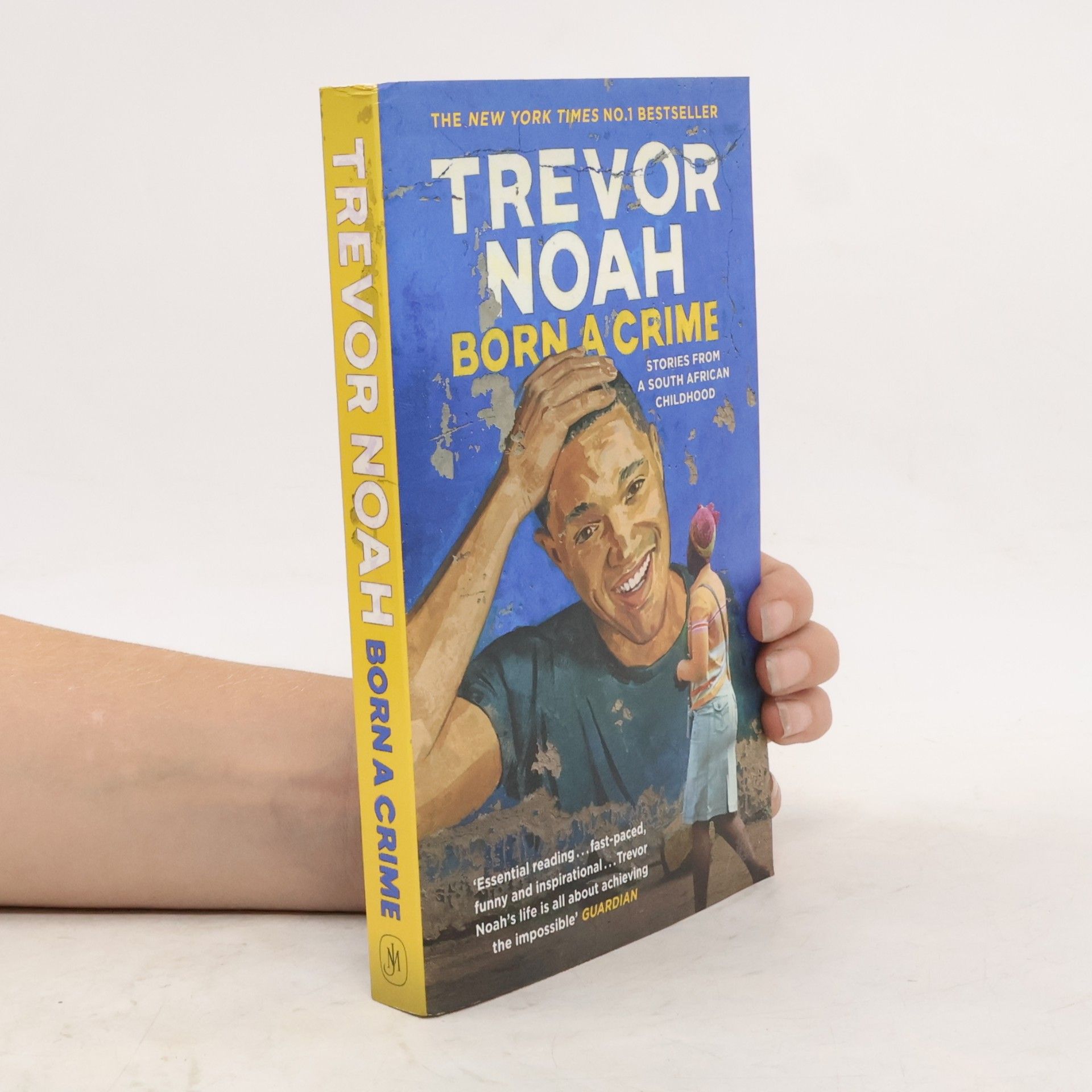 Trevor Noah Born a crime: And other stories