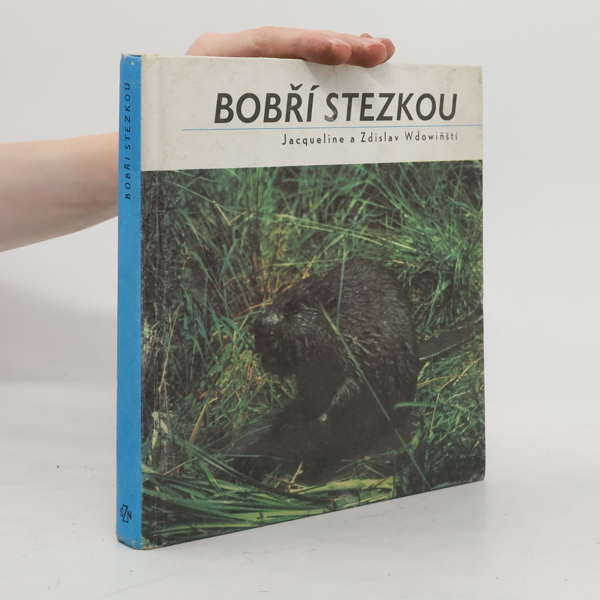 Jacqueline a Zdislav Wdowiňští Bobří stezkou