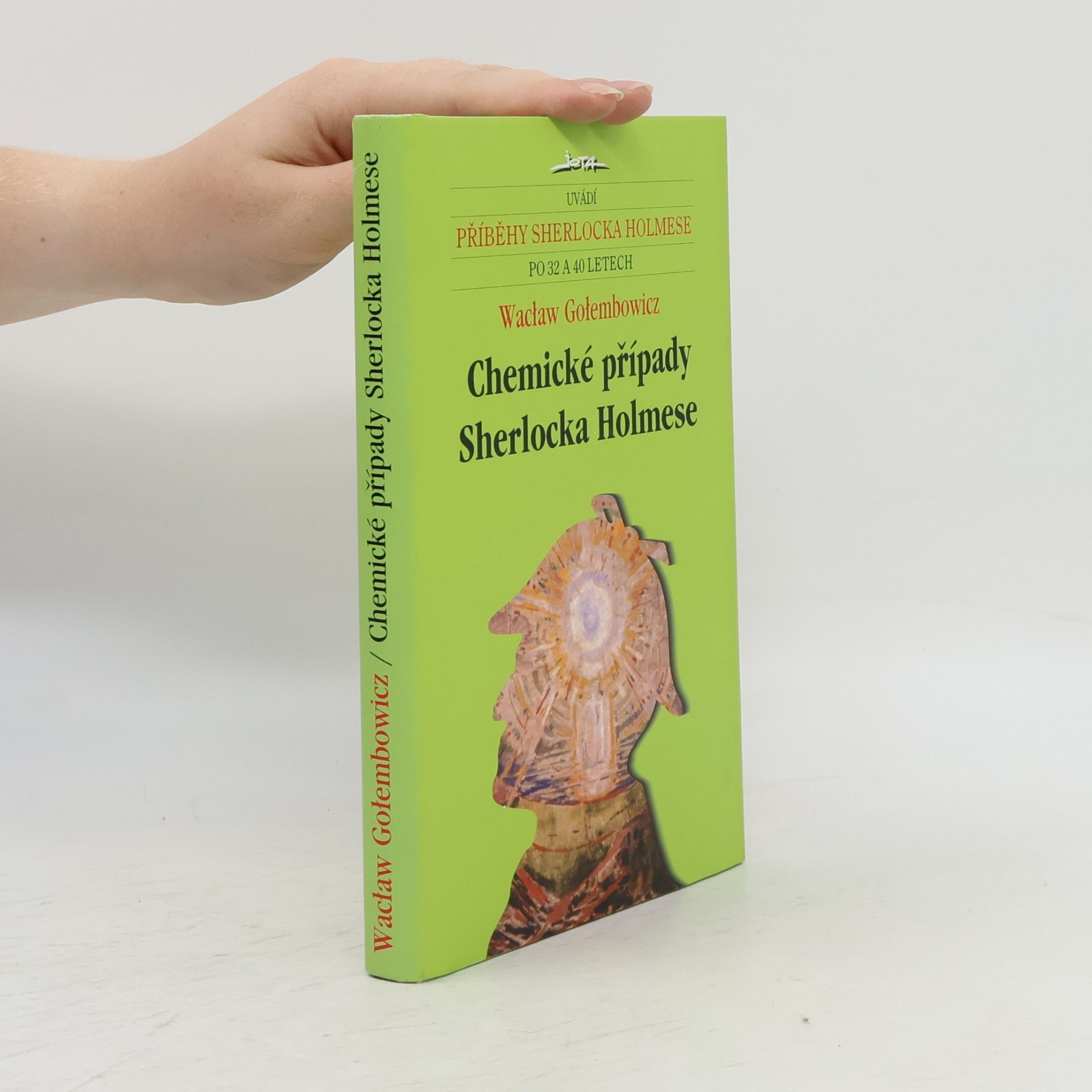 Irena Dvořáková Chemické případy Sherlocka Holmese