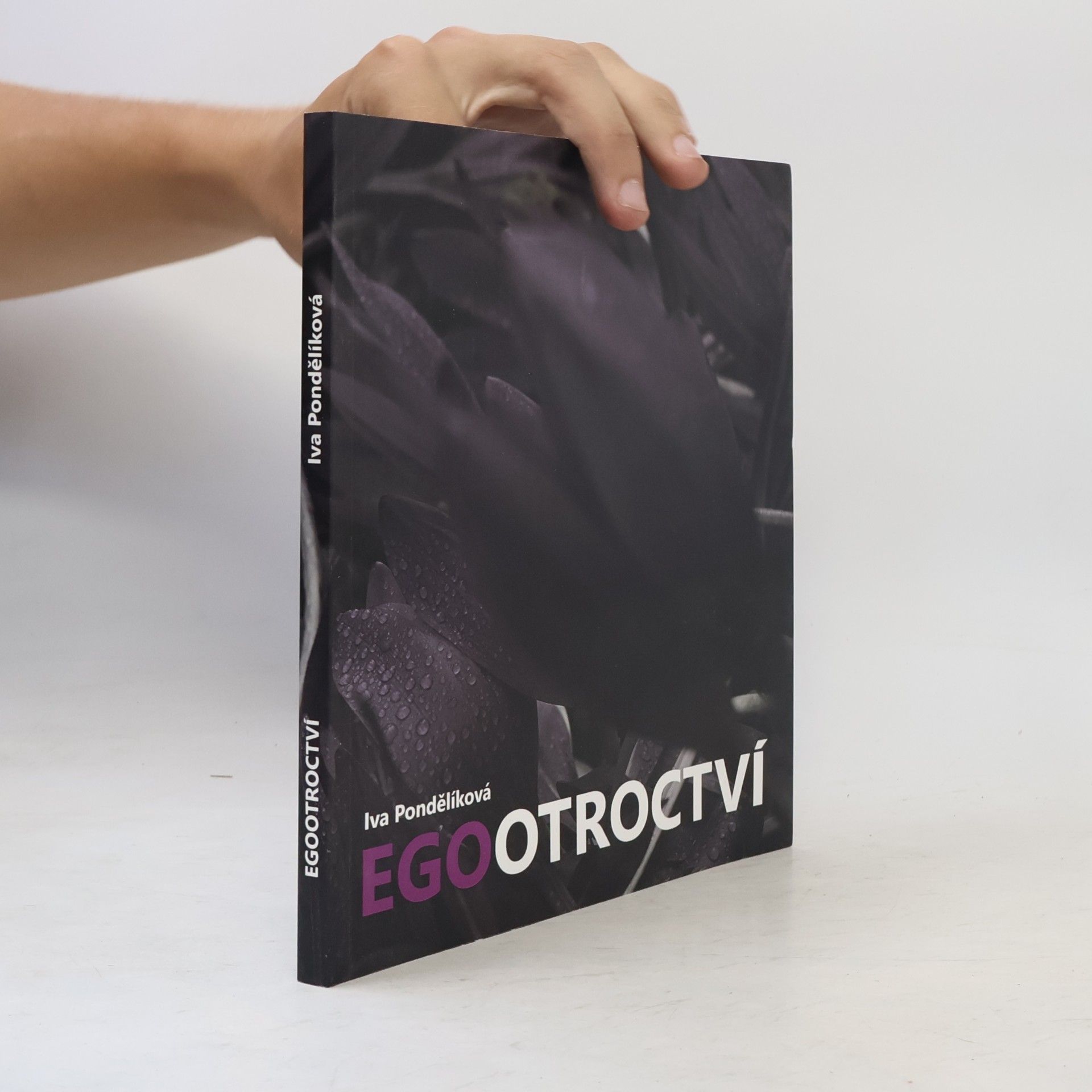 Iva Pondělíková Egootroctví