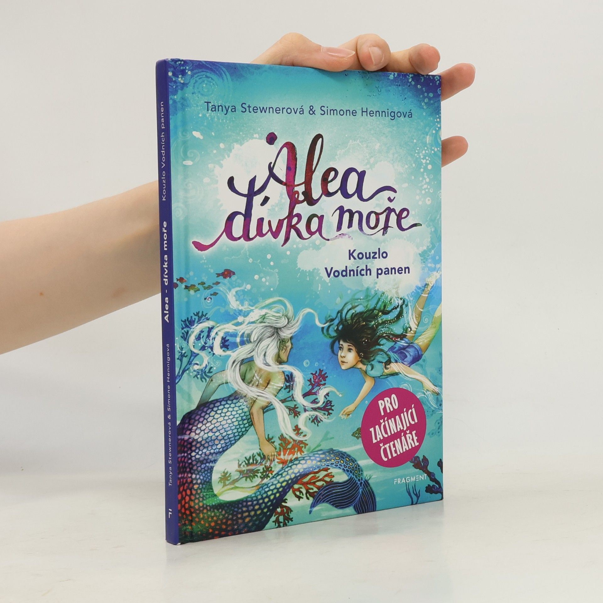 Tanya Stewner Alea, dívka moře. Kouzlo Vodních panen