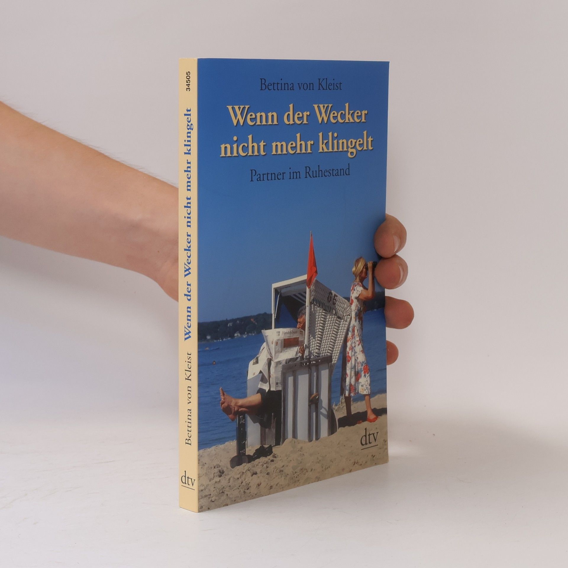 Bettina von Kleist Wenn der Wecker nicht mehr klingelt