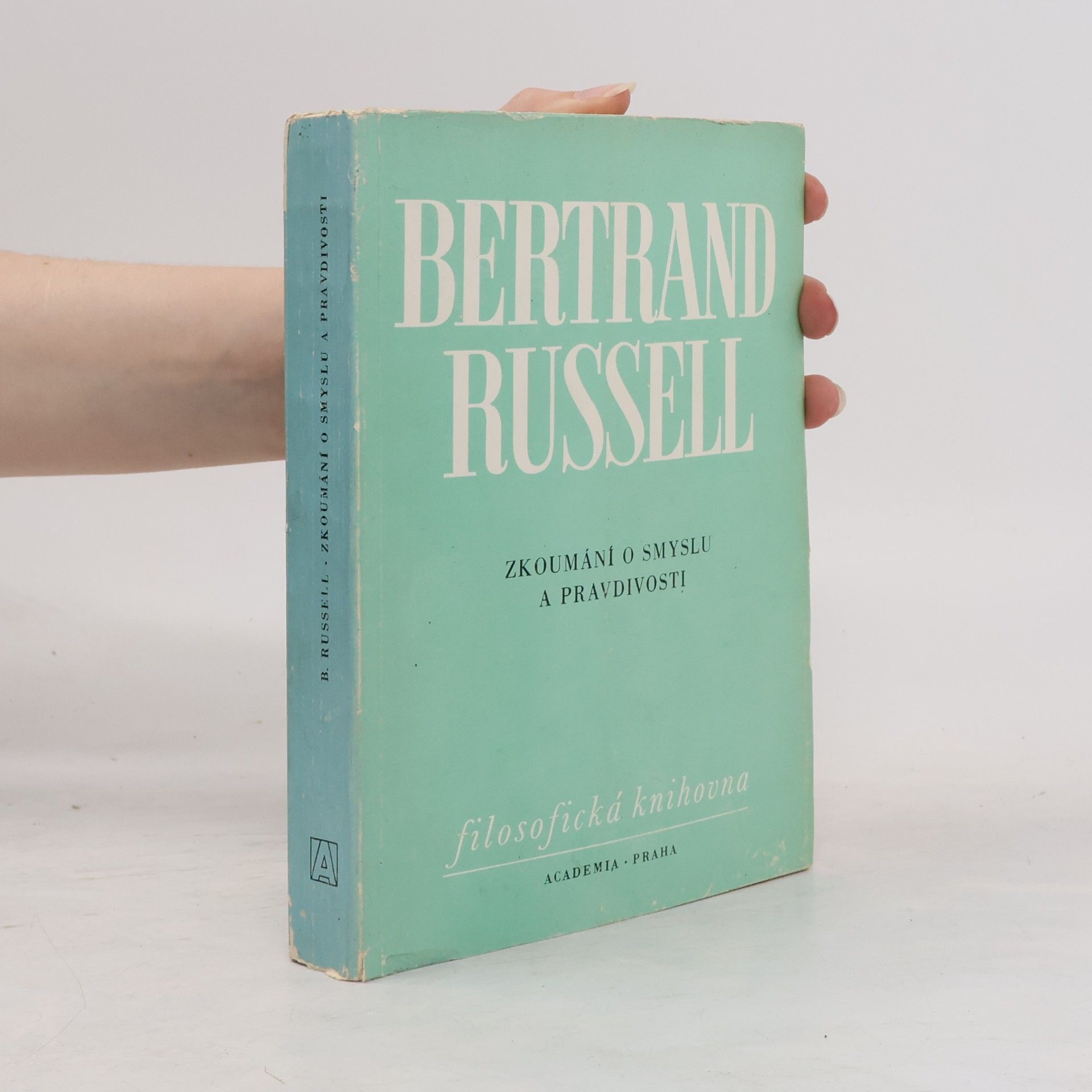 Bertrand Russell Zkoumání o smyslu a pravdivosti