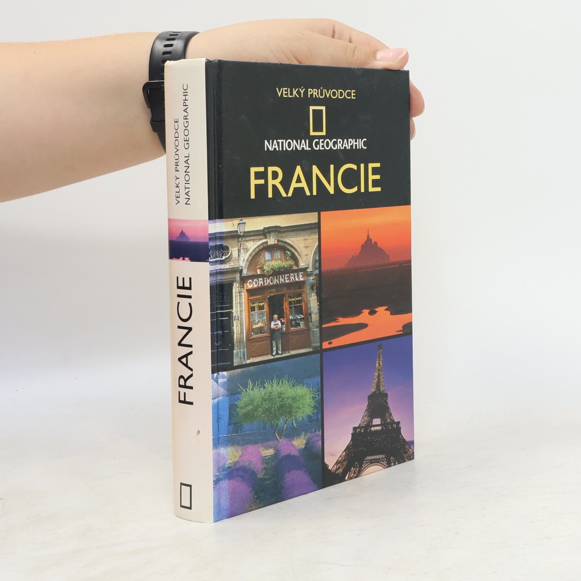 Rosemary Bailey Francie. Velký průvodce National Geographic