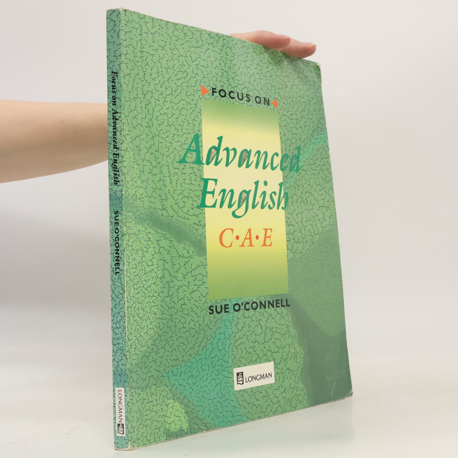 Sue O. Connell Focus on advanced English C.A.E