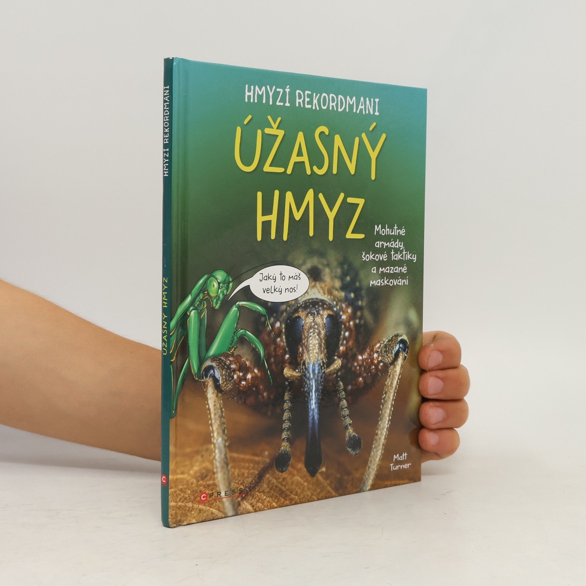 Matt Turner Hmyzí rekordmani: Úžasný hmyz