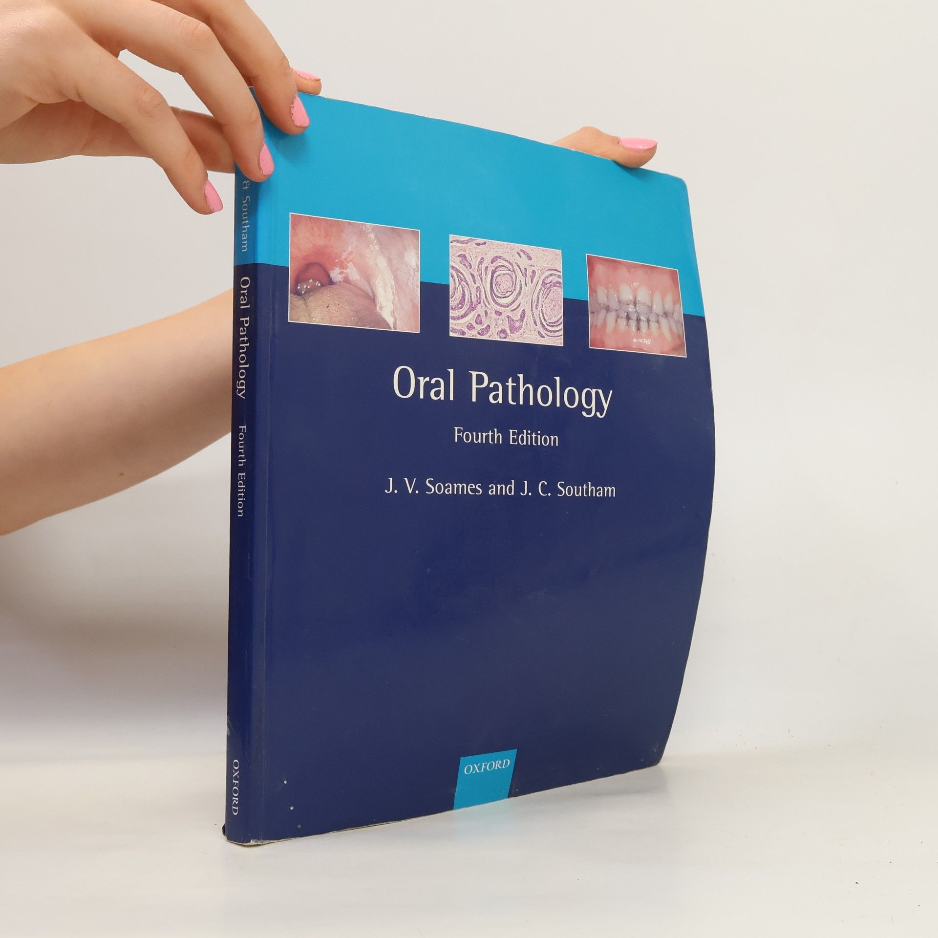 J. C. Southam Oral Pathology - Fourth Edition
