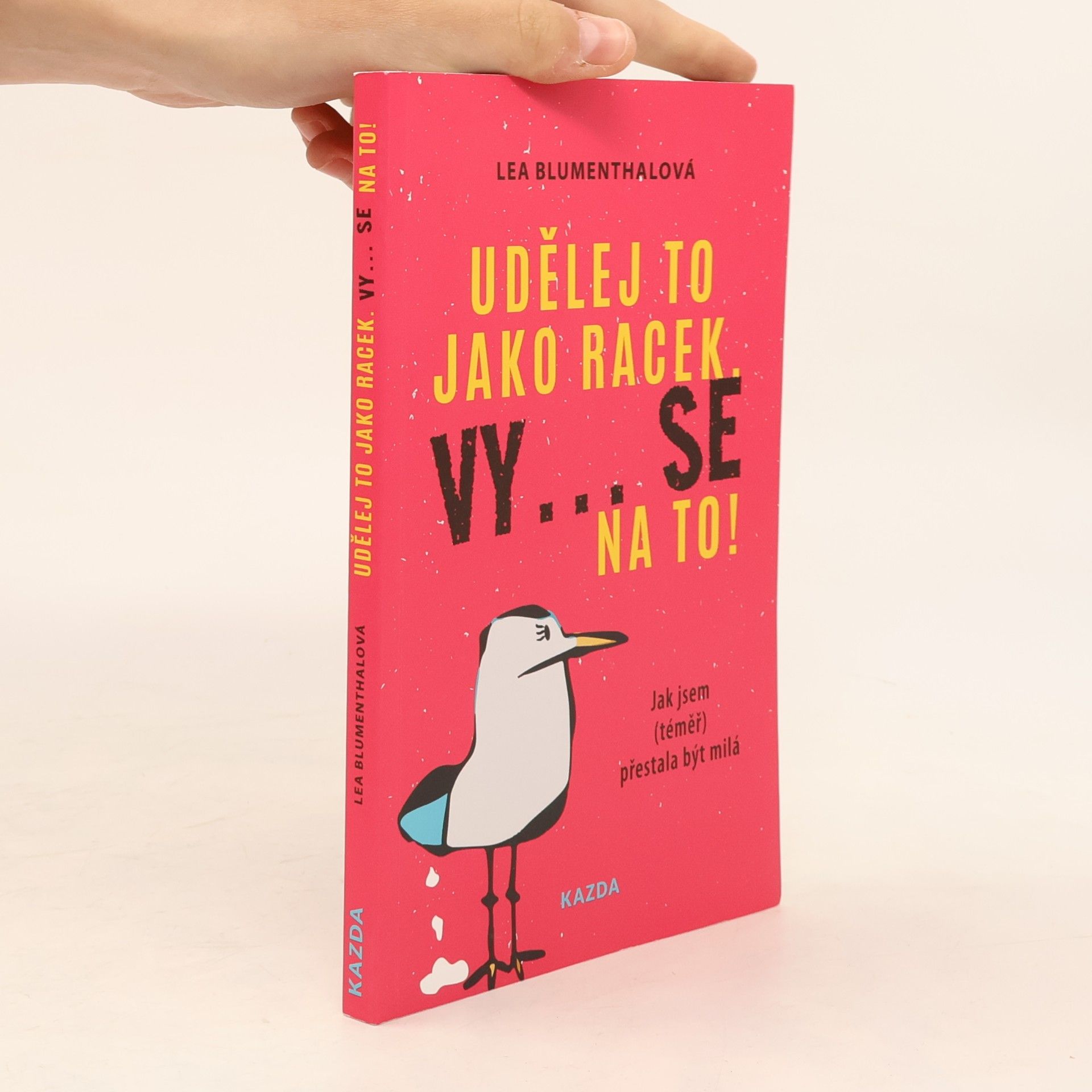 Lea Blumenthal Udělej to jako racek. Vy... se na to!
