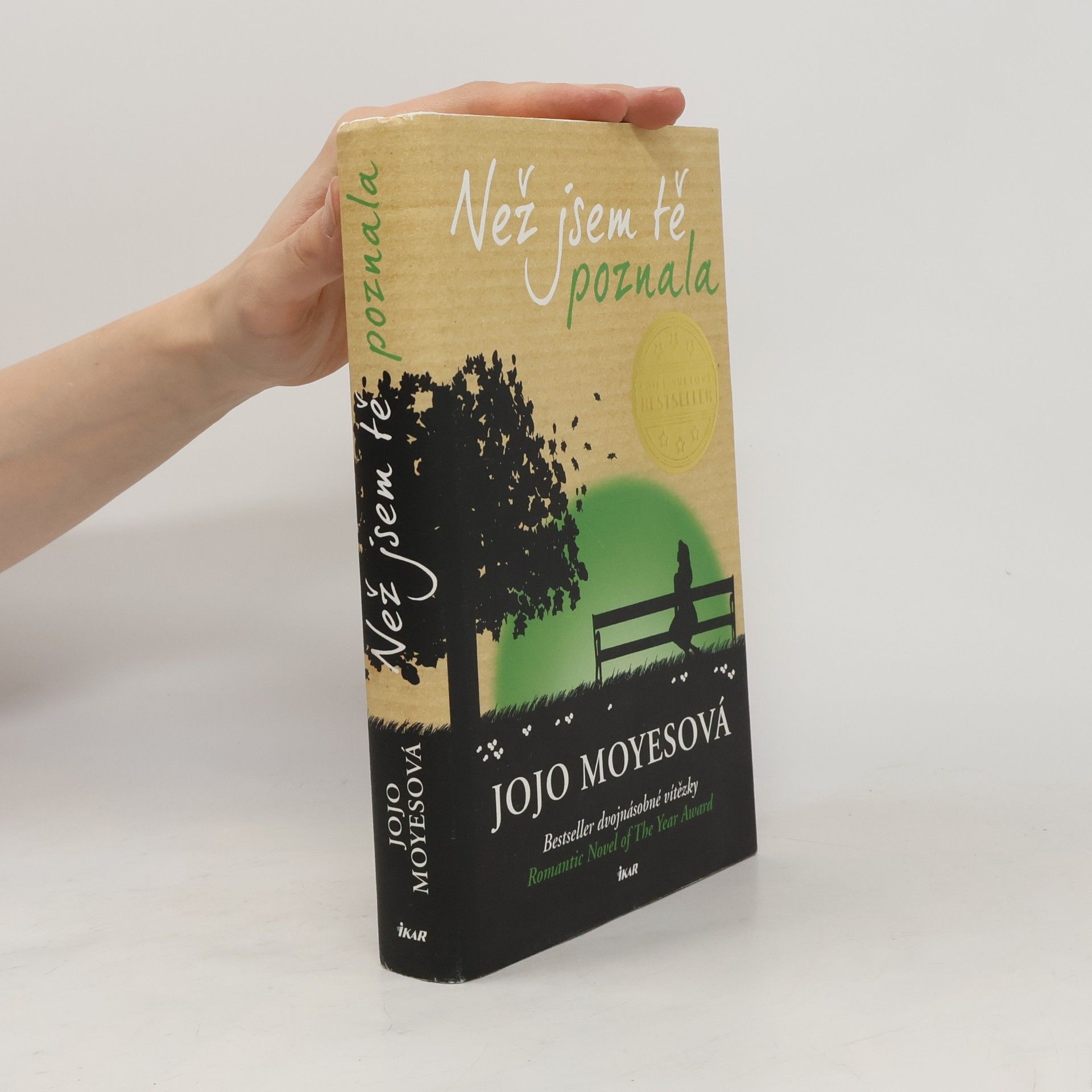Jojo Moyes Než jsem tě poznala