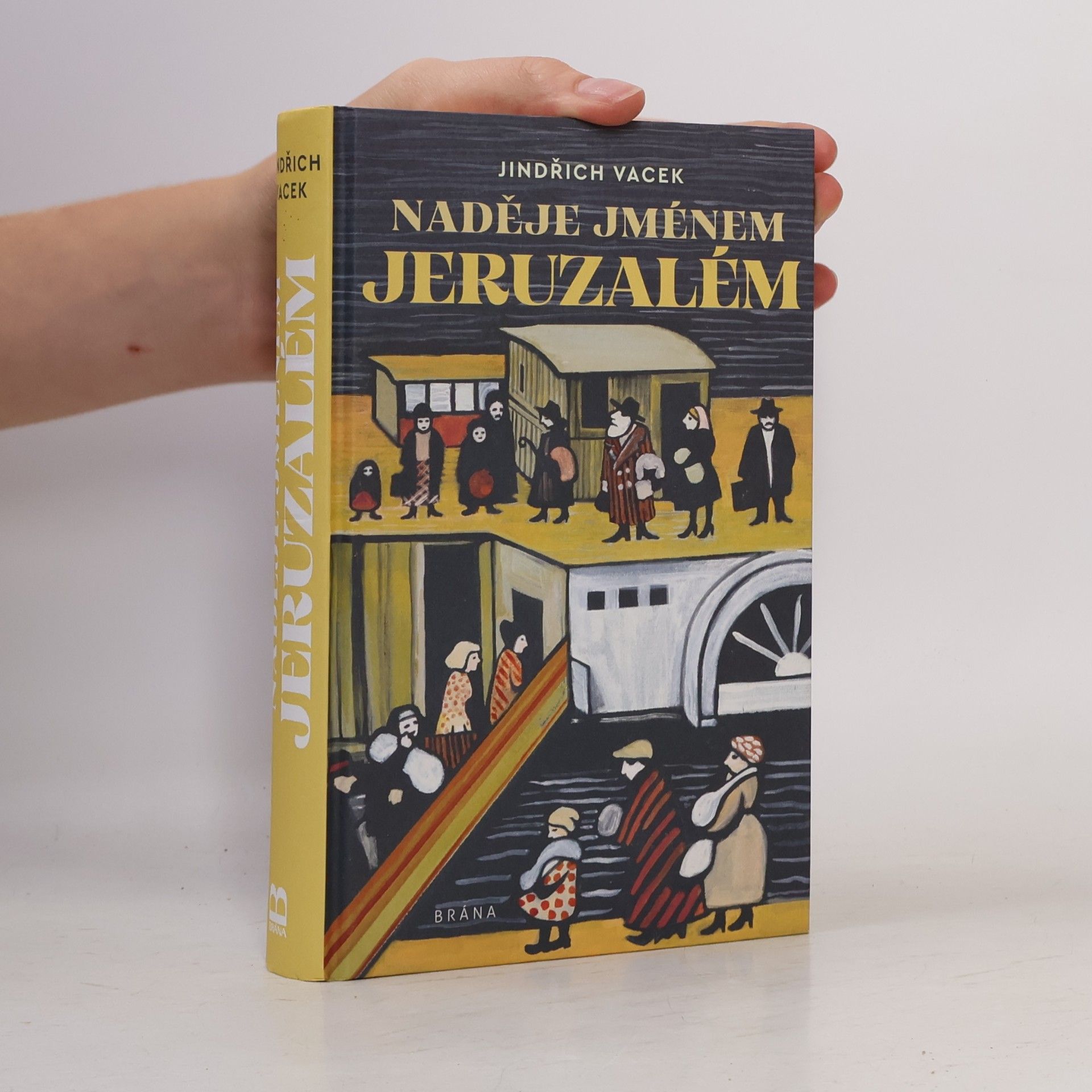 Jindřich Vacek Naděje jménem Jeruzalém