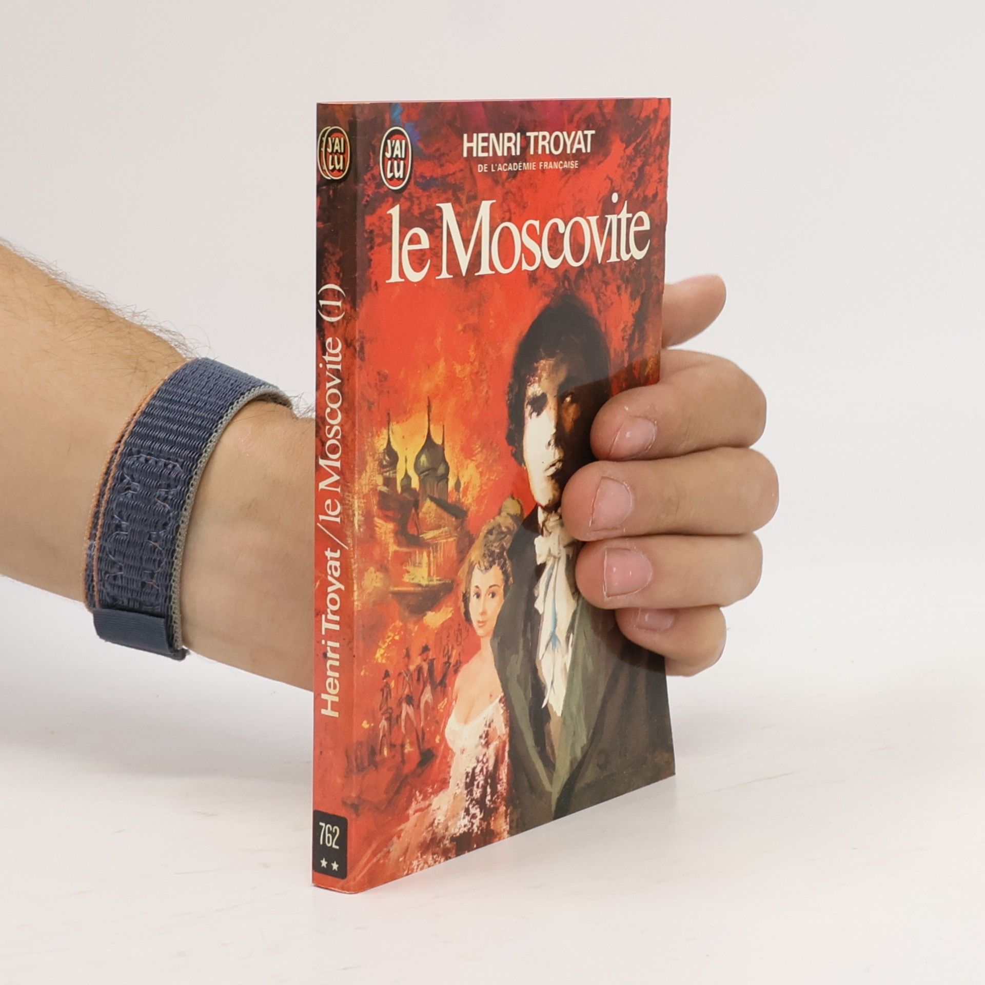 Henri Troyat LE MOSCOVITE. Tome 1