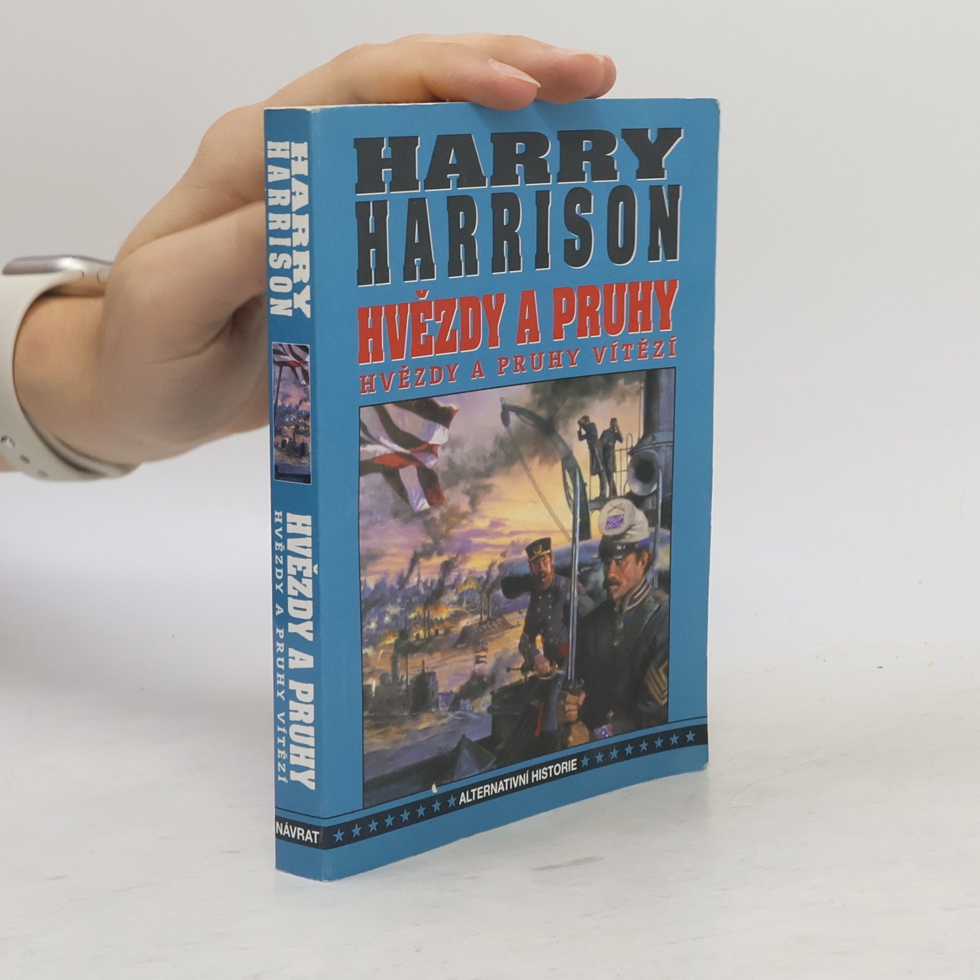 Harry Harrison Hvězdy a pruhy vítězí