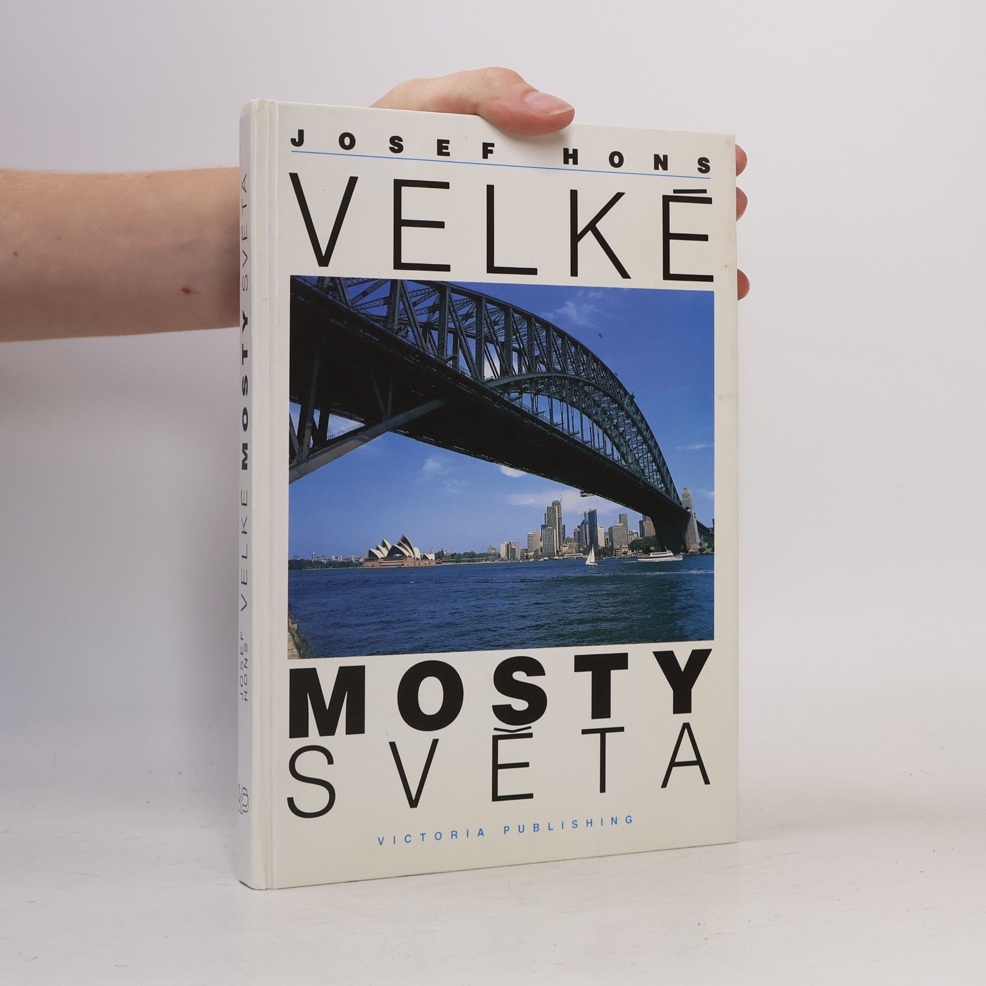 Josef Hons Velké mosty světa