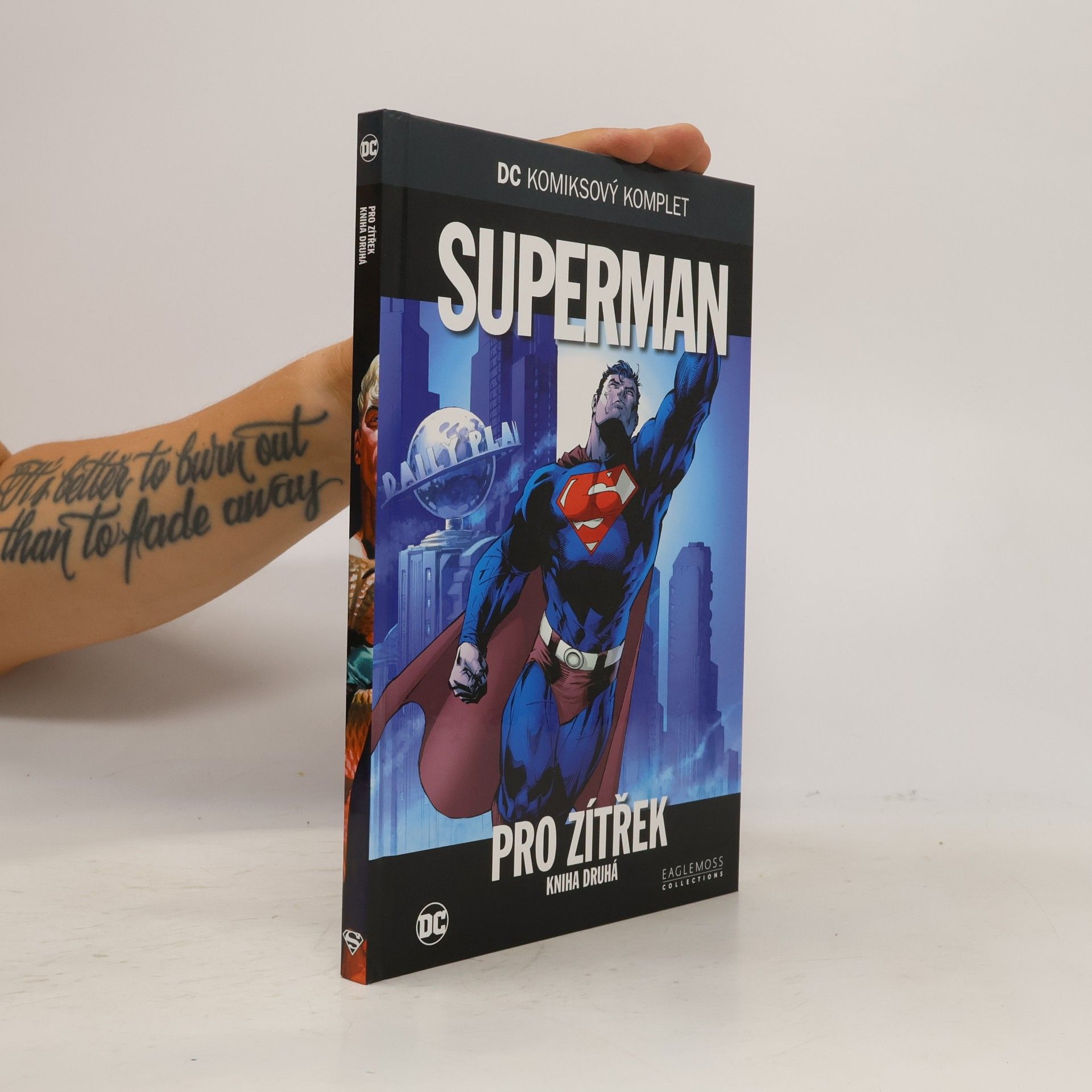 Brian Azzarello Superman. Pro zítřek. Kniha druhá