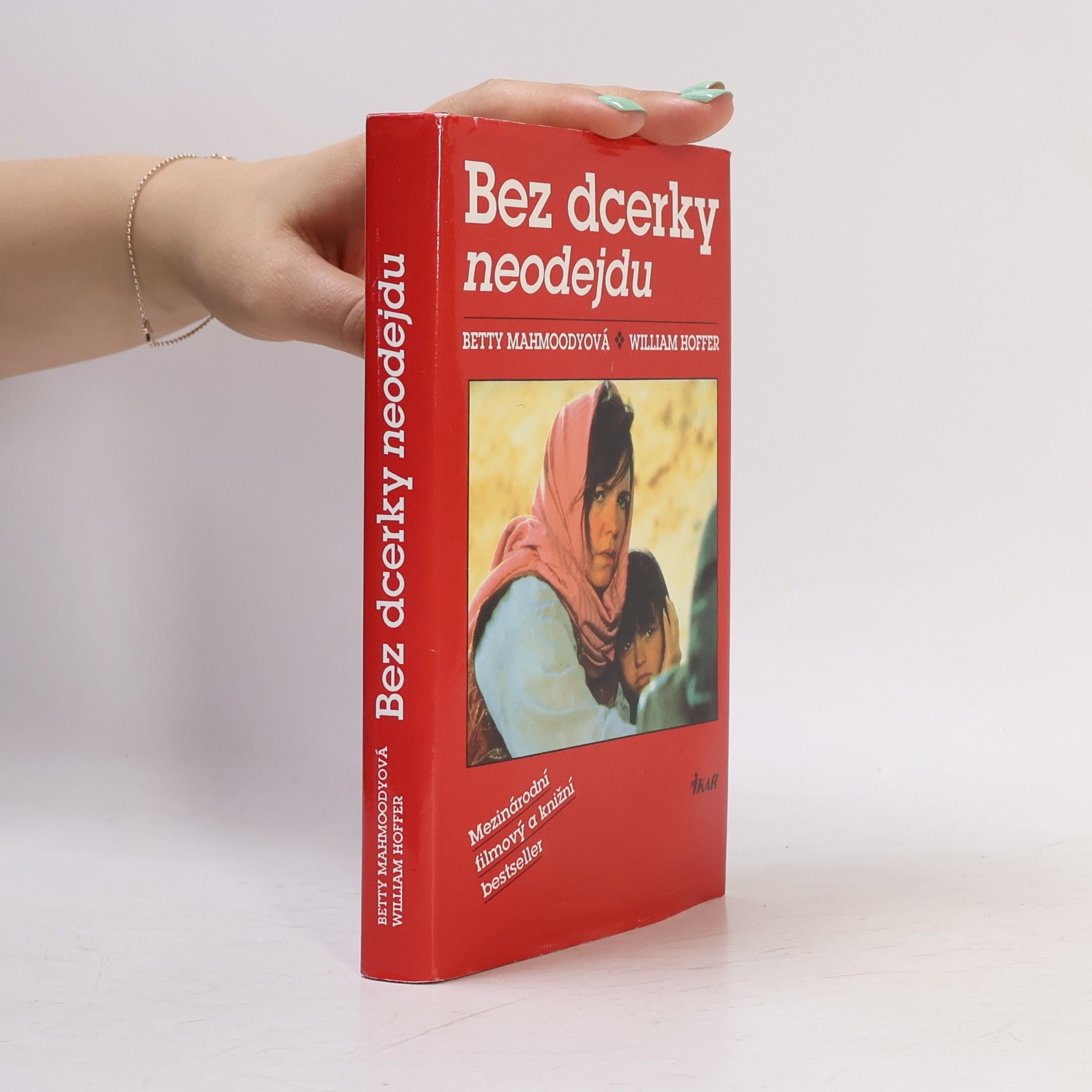 Betty Mahmoody Bez dcerky neodejdu
