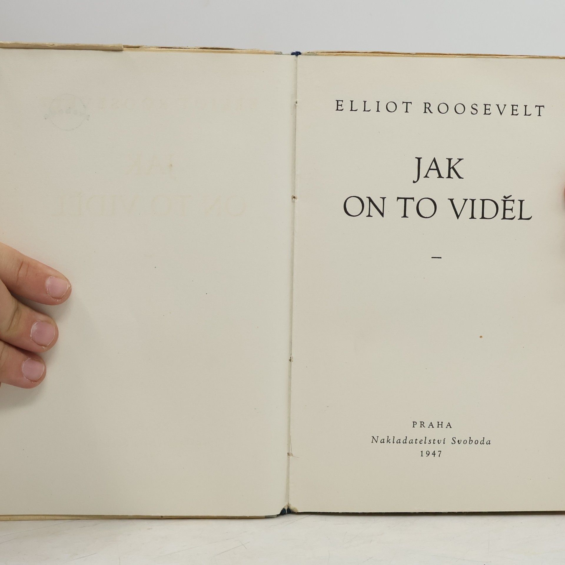 Elliott Roosevelt Jak to on viděl