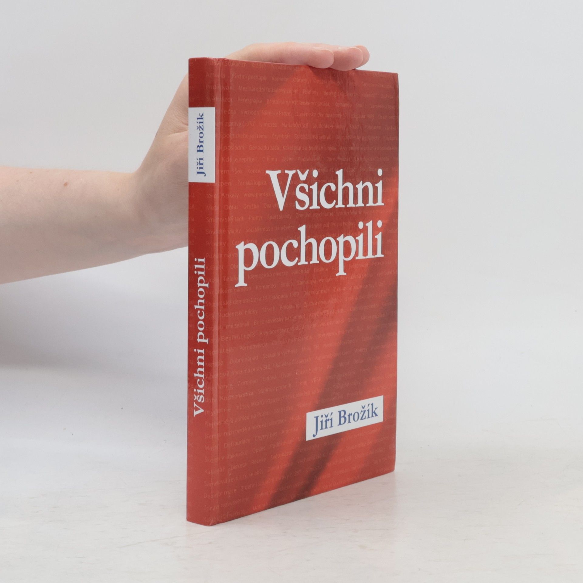 Jiří Brožík Všichni pochopili