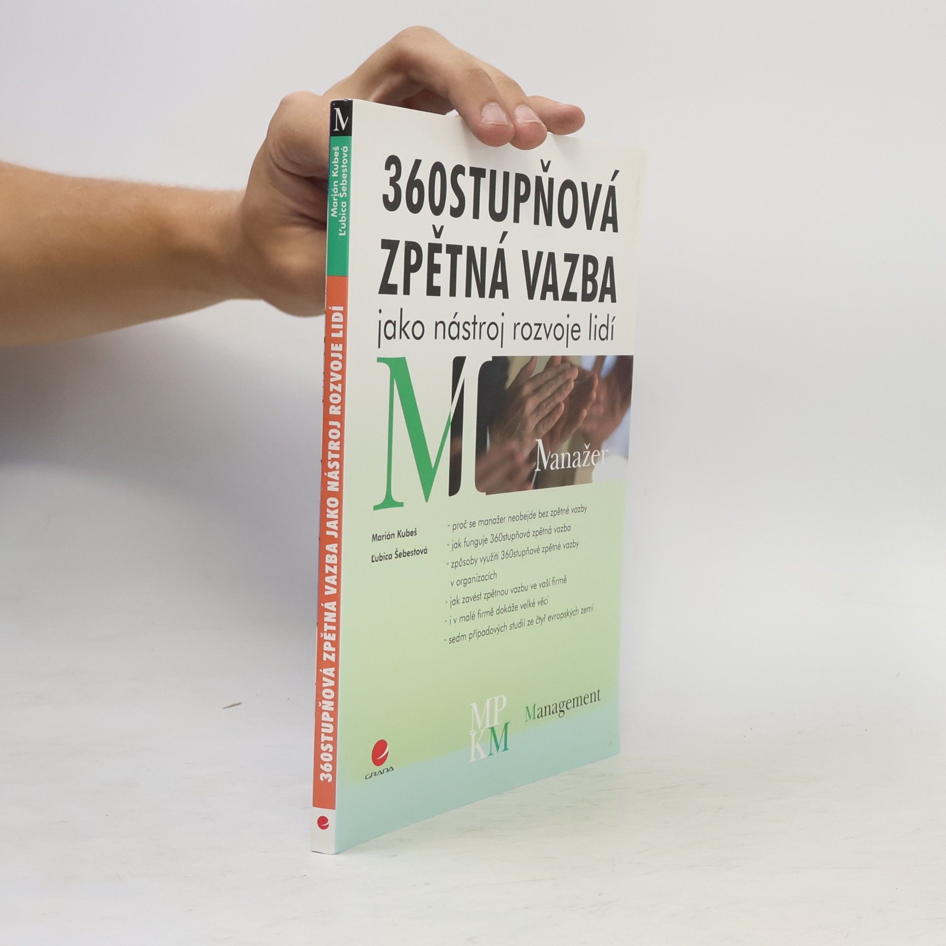 Ľubica Šebestová 360stupňová zpětná vazba jako nástroj rozvoje lidí