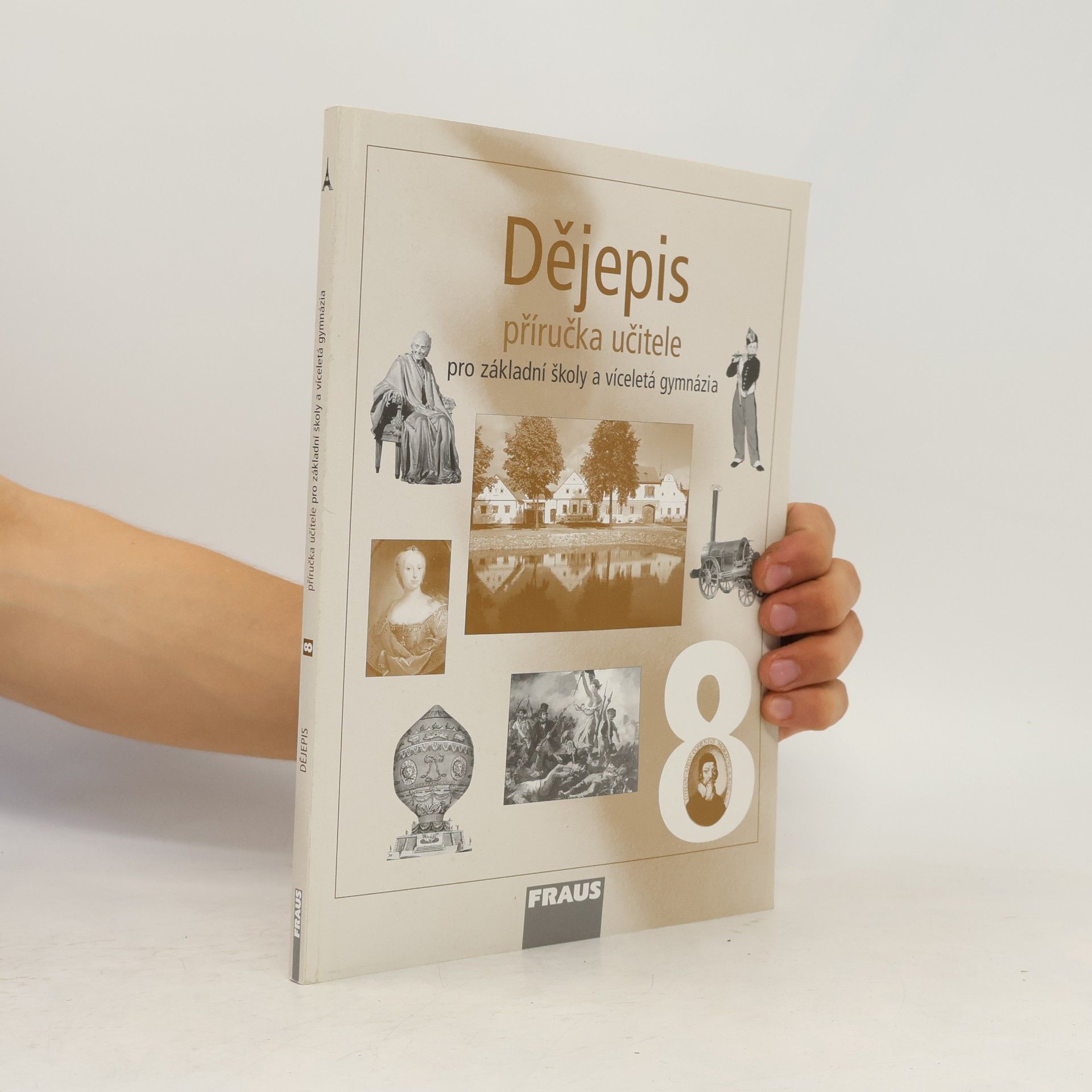 Collectif d'auteurs Dějepis 8 pro ZŠ a VG PU
