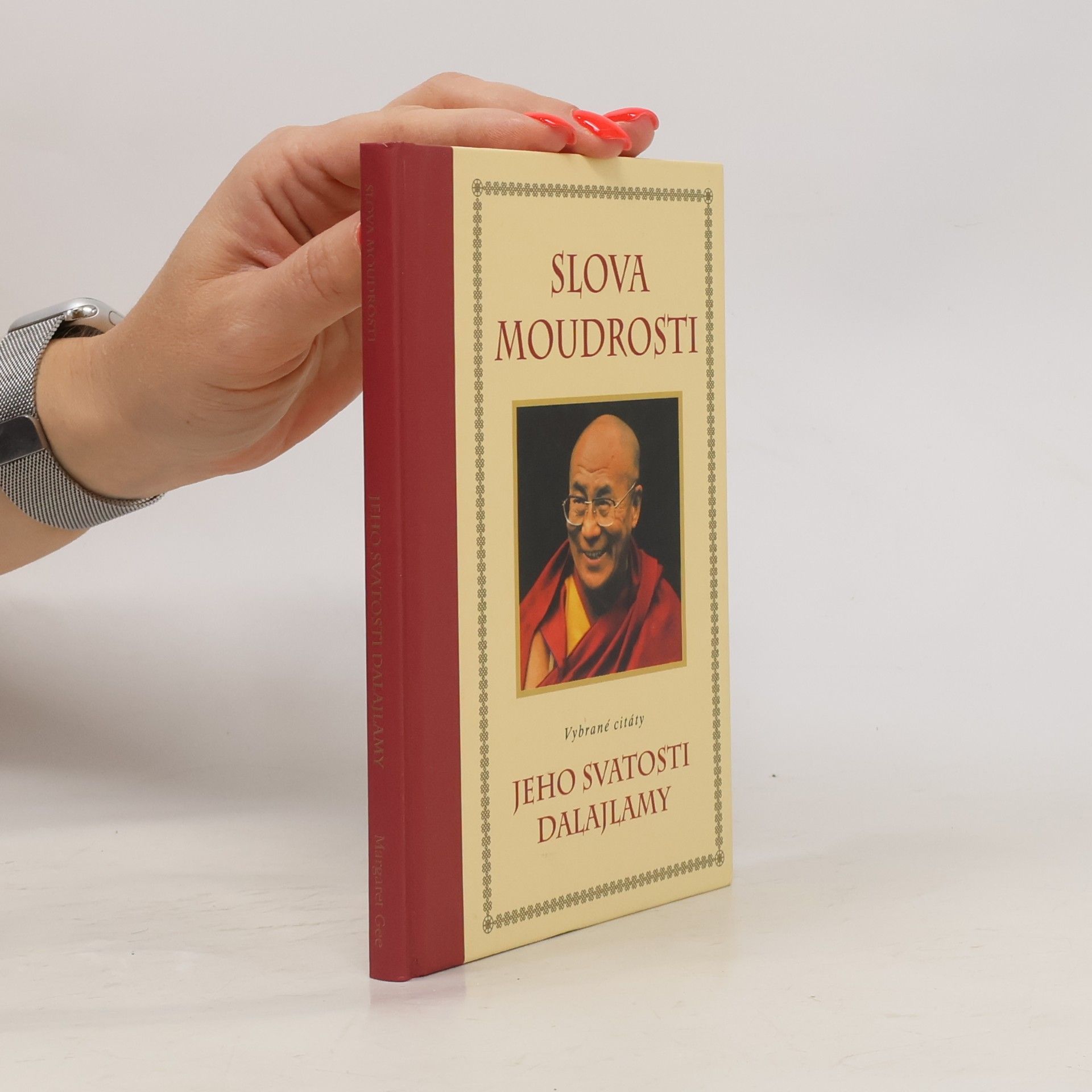 Jeho svatost Dalajlama XIV. Slova moudrosti