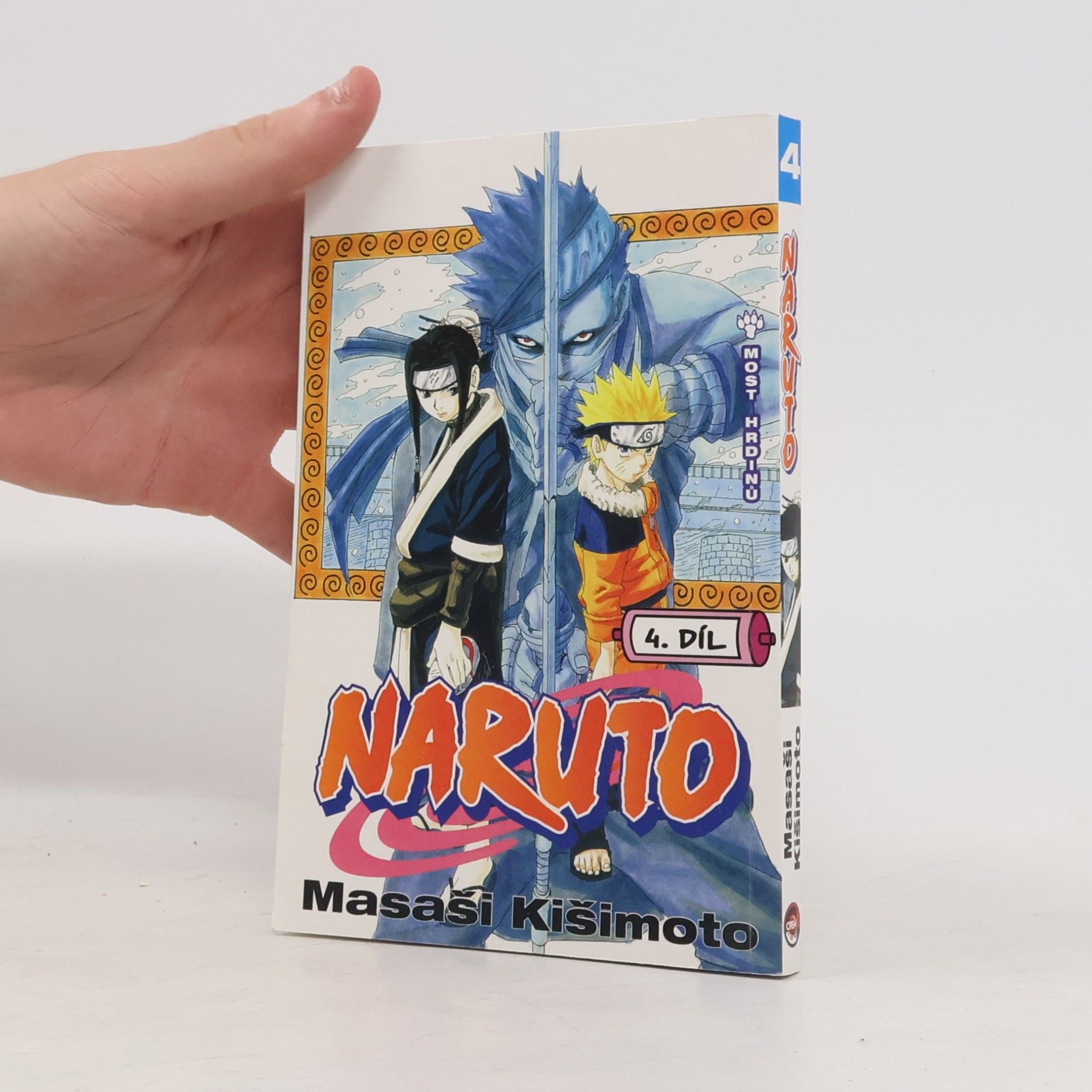 Masashi Kishimoto Naruto 4. díl. Most hrdinů