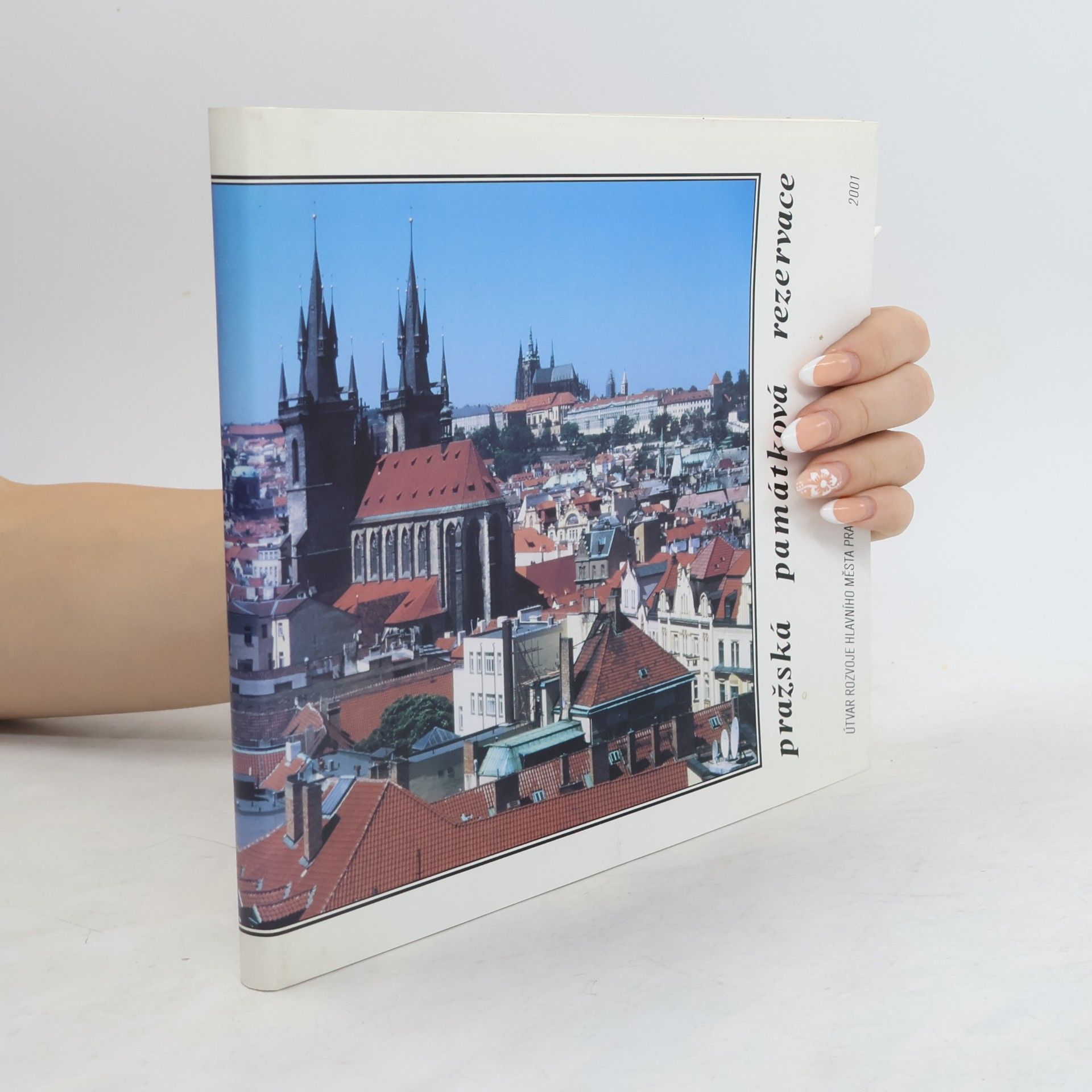 Autorenkollektiv Pražská památková rezervace