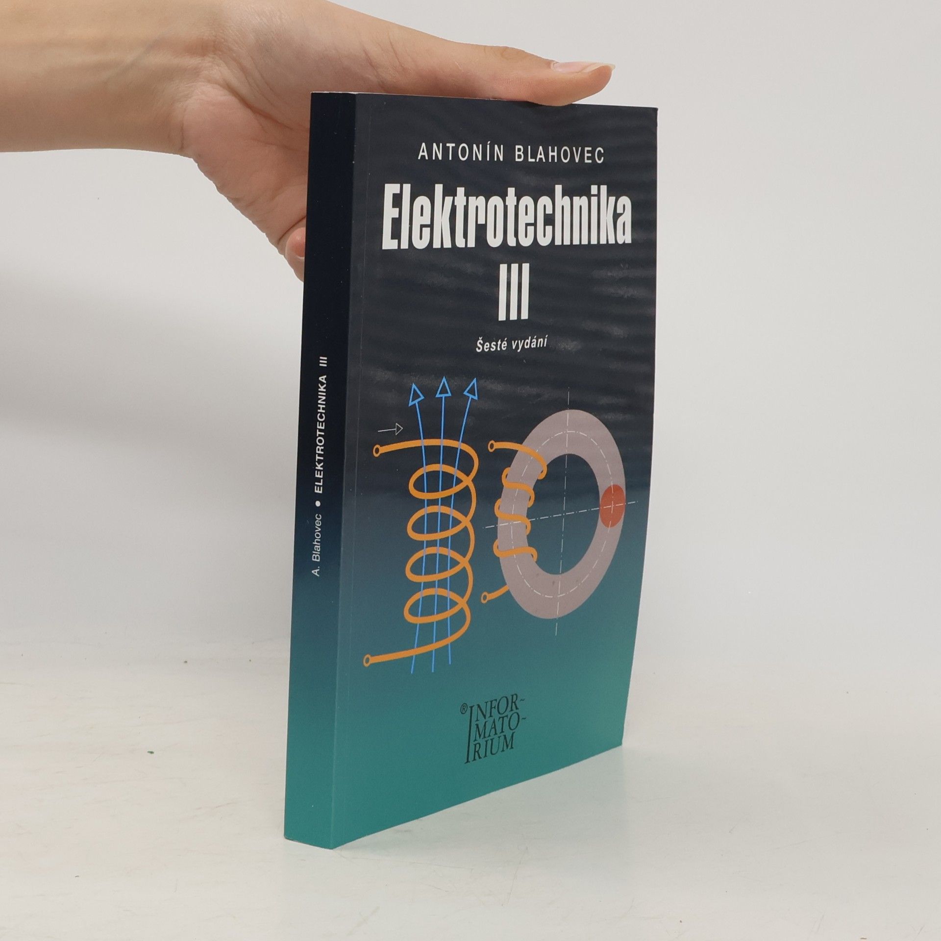Antonín Blahovec Elektrotechnika III (příklady a úlohy)