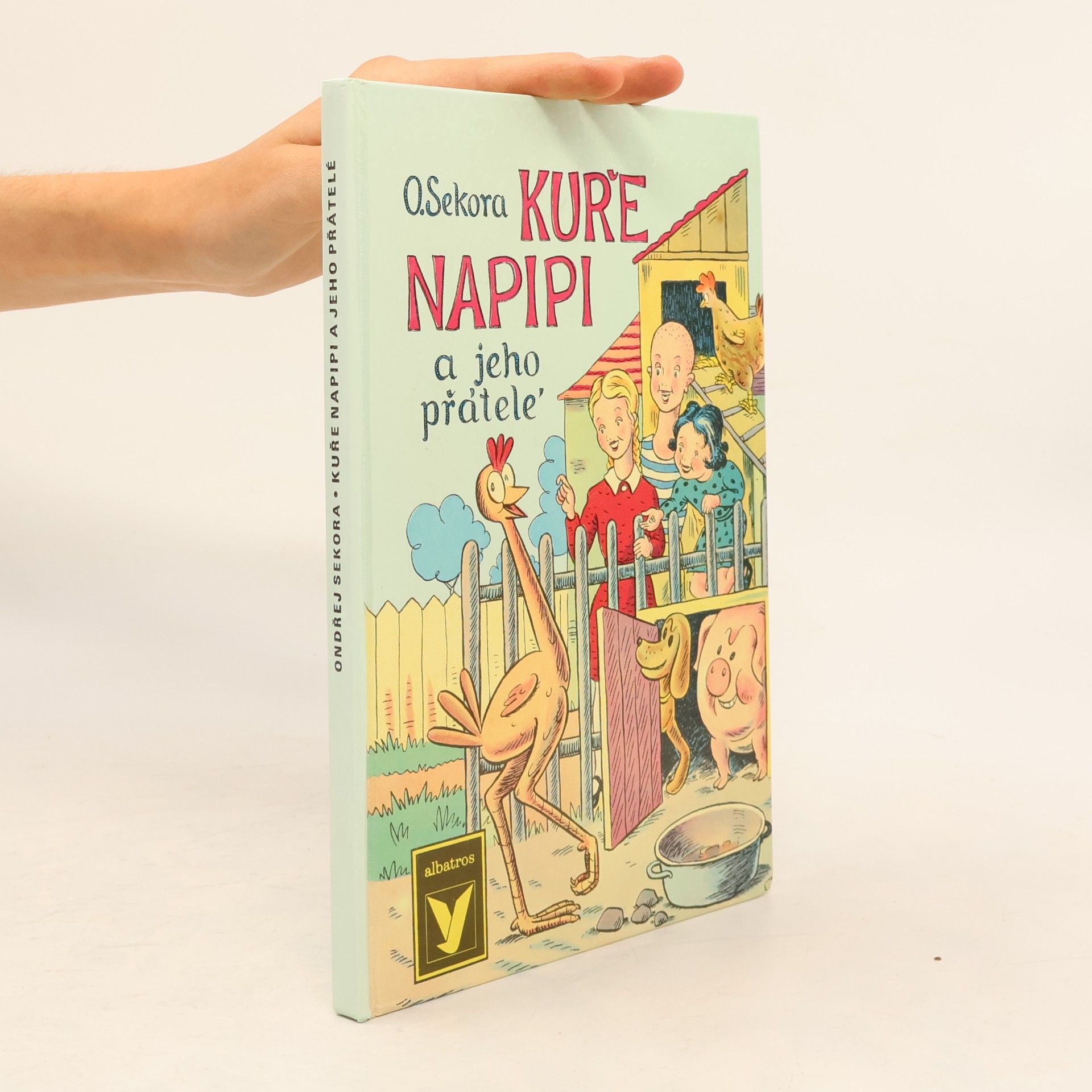 Ondřej Sekora Kuře Napipi a jeho přátelé