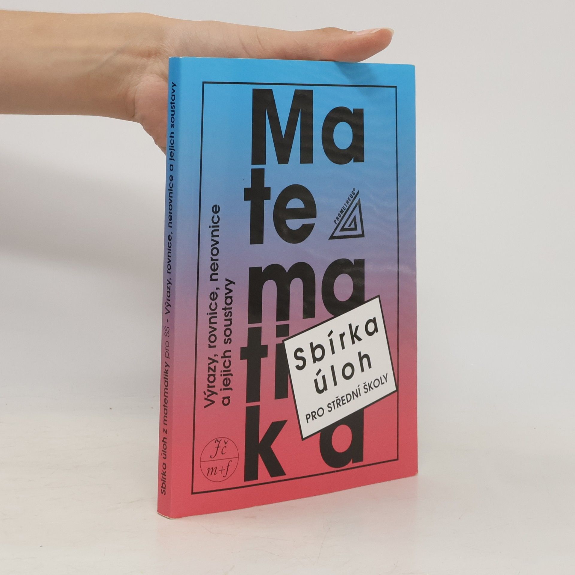 František Janeček Sbírka úloh z matematiky pro střední školy