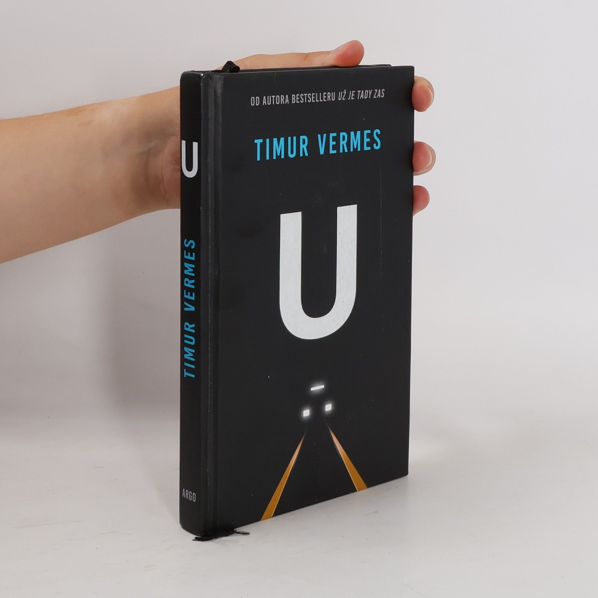 Timur Vermes U : ztraceni v metru