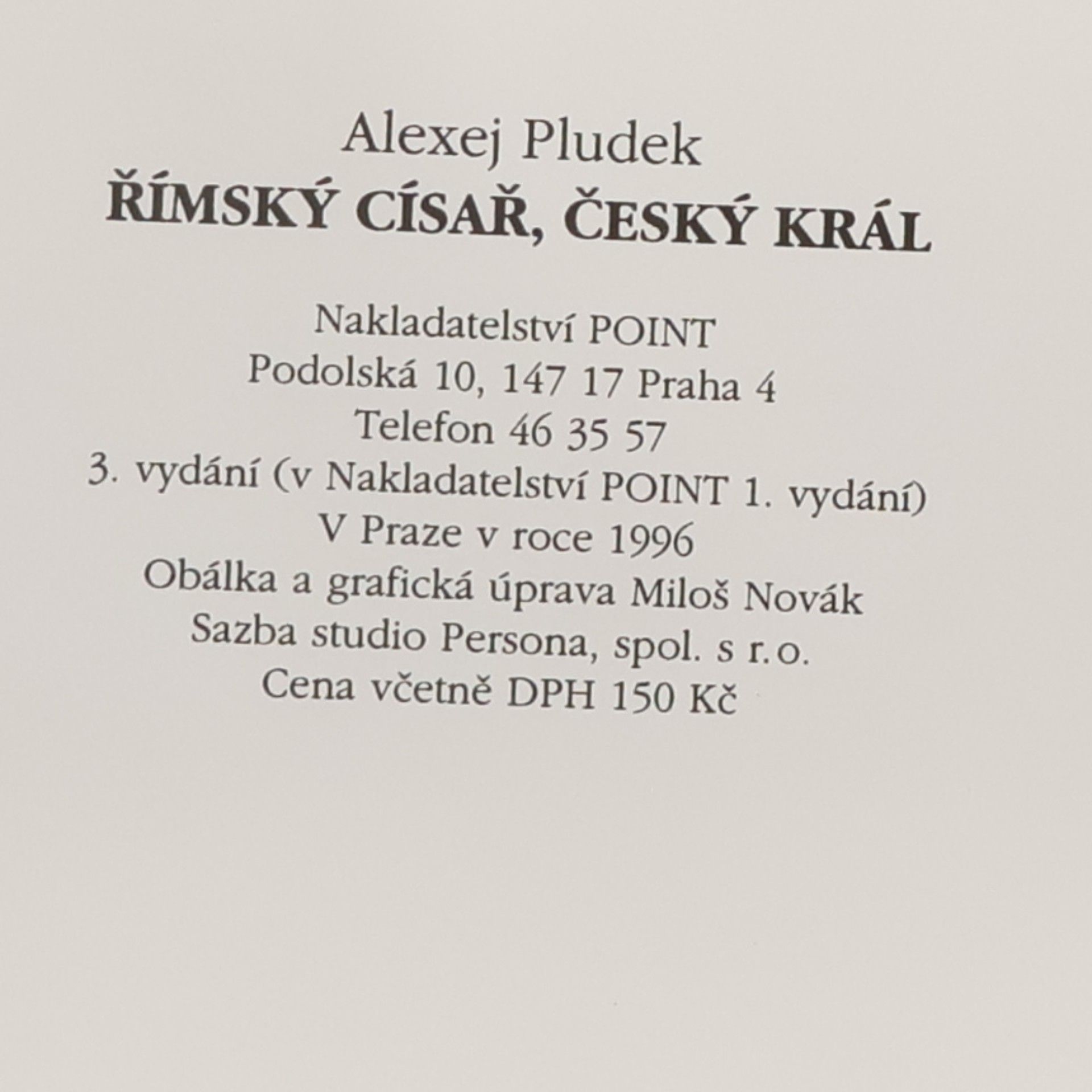 Alexej Pludek Římský císař, český král