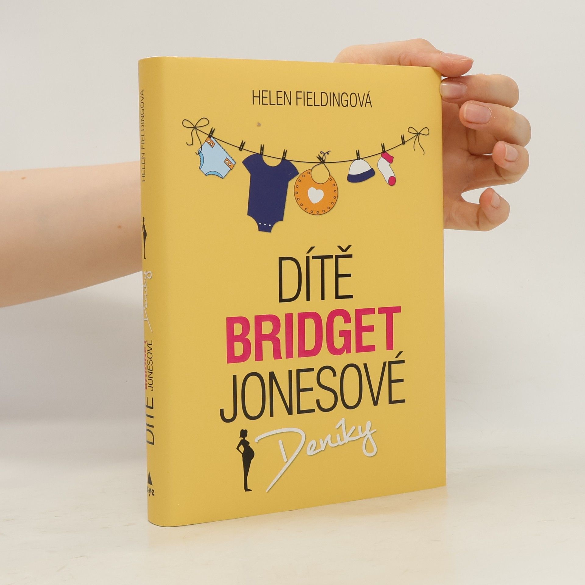 Helen Fielding Dítě Bridget Jonesové : Deníky