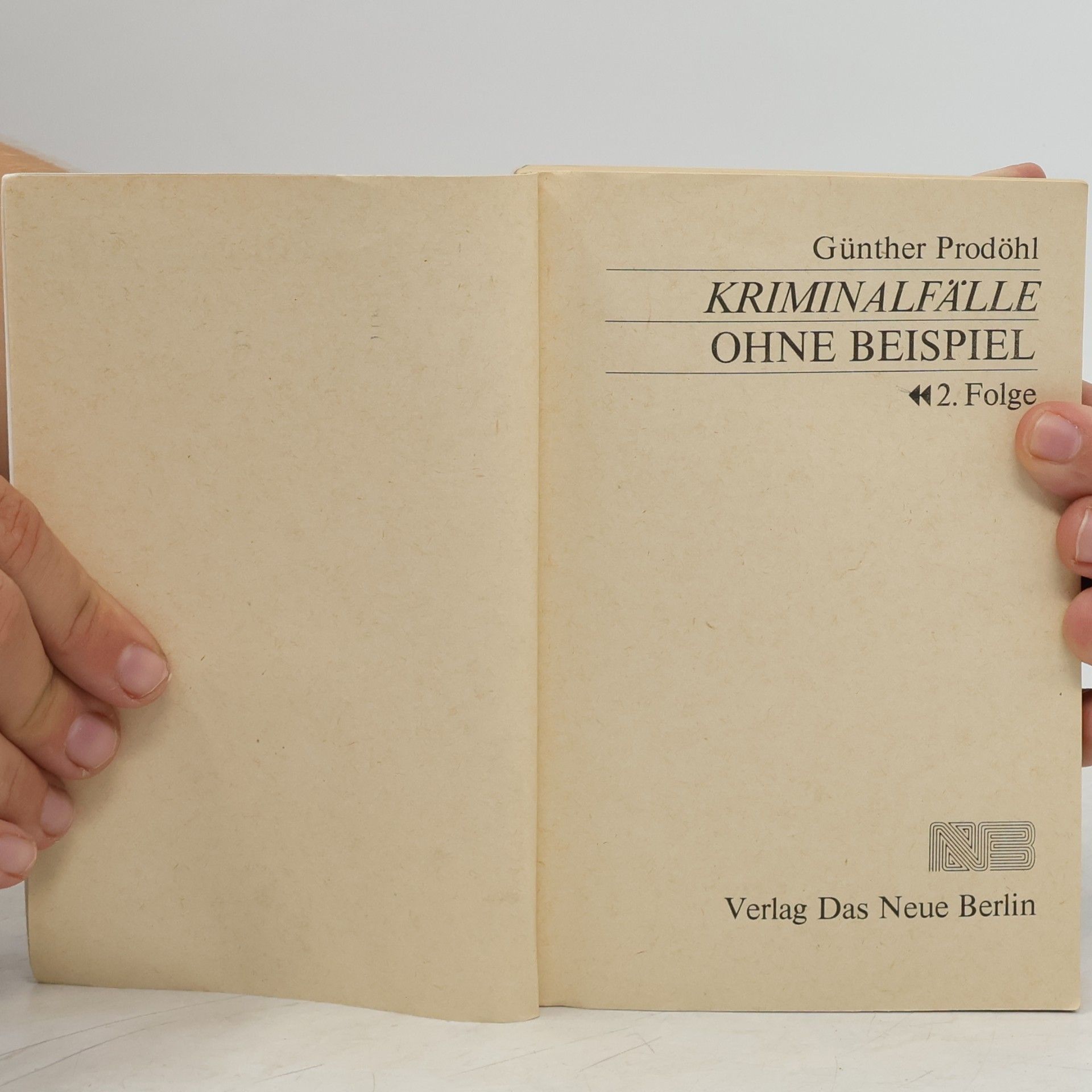Günter Prodöhl Kriminalfälle ohne Bespiel 2