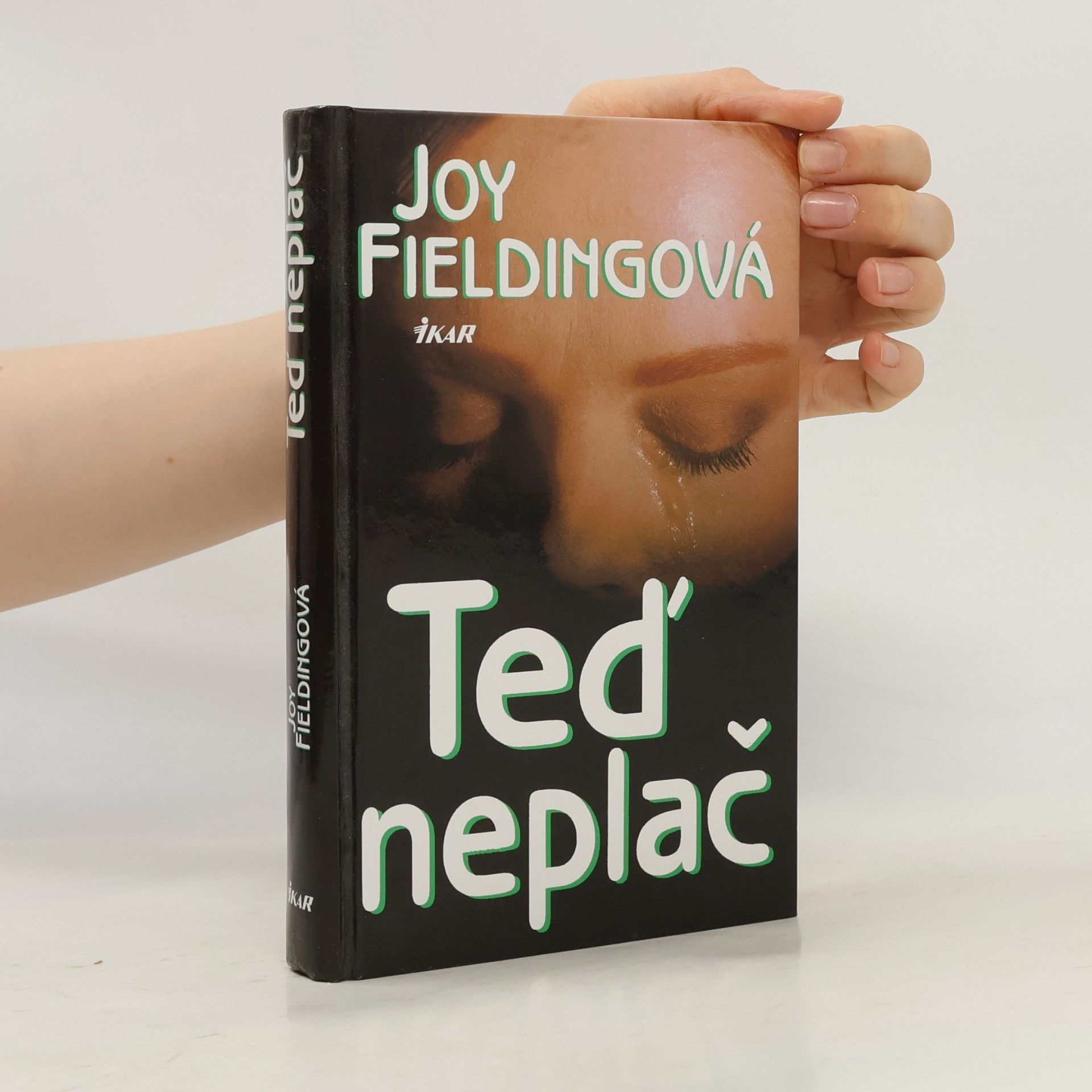 Joy Fielding Teď neplač
