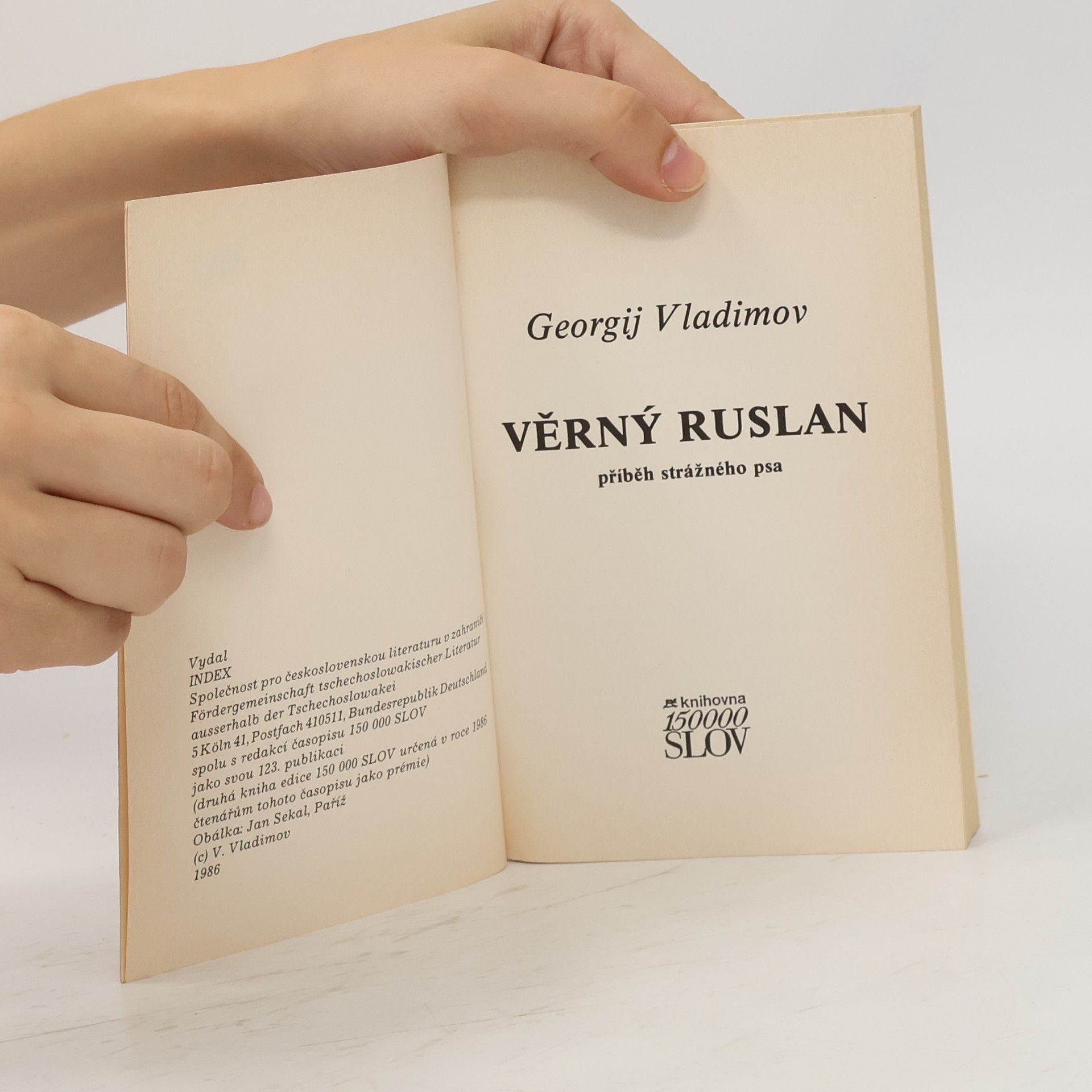 Georgij Nikolajevič Vladimov Věrný Ruslan