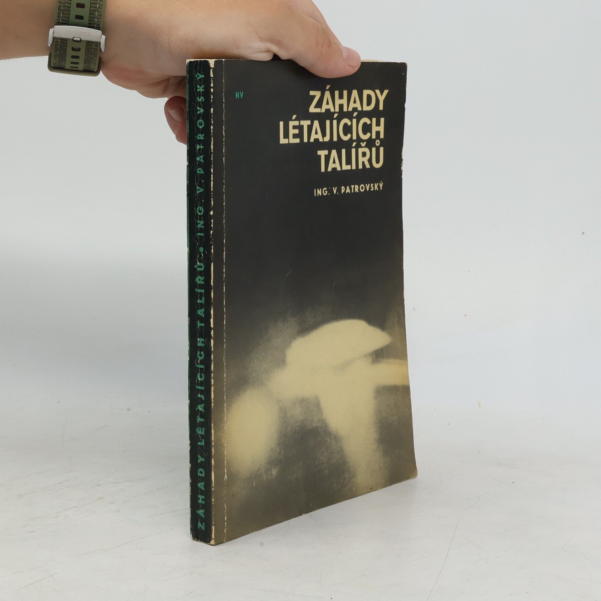 Věnceslav Patrovský Záhady létajících talířů