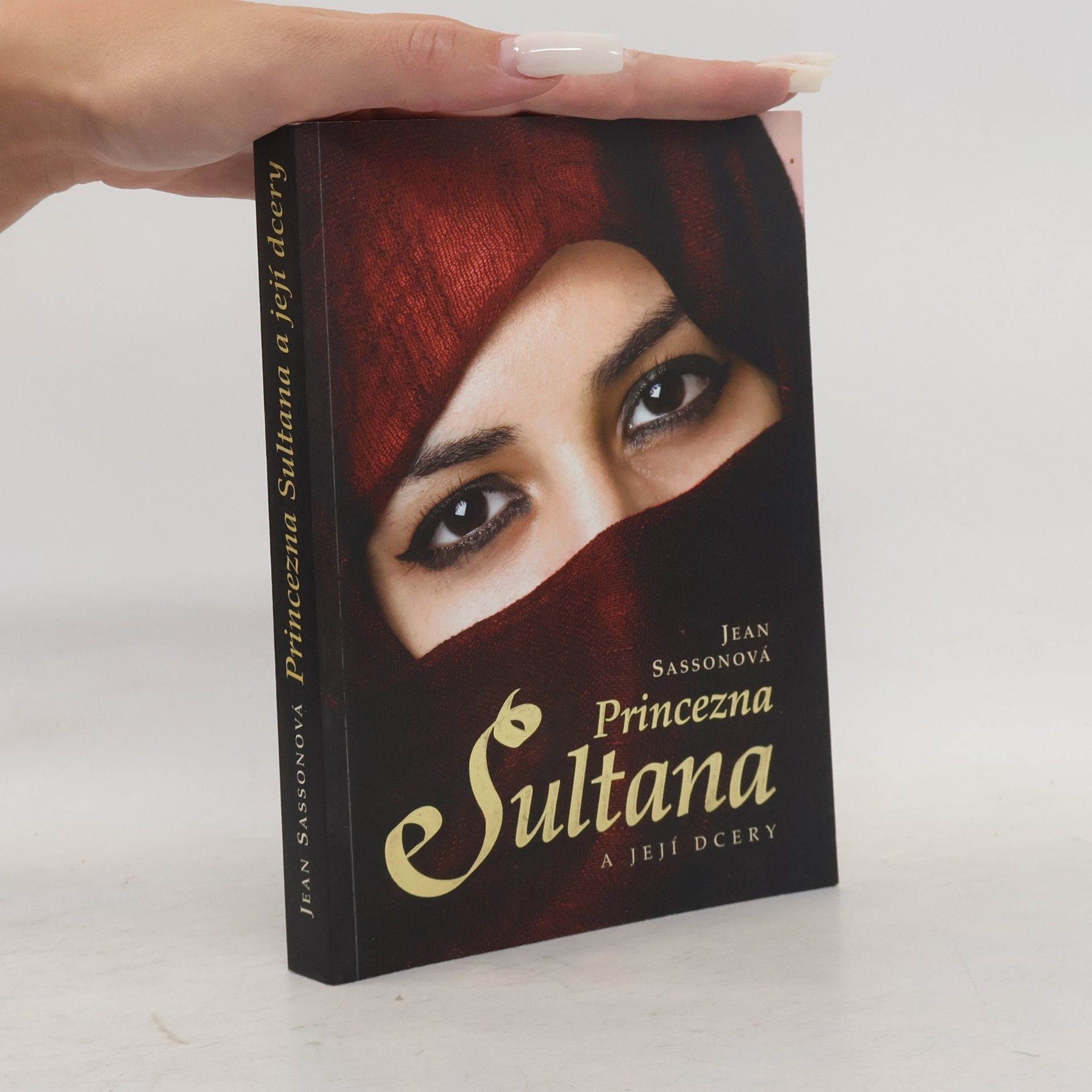 Jean Sasson Princezna Sultana a její dcery