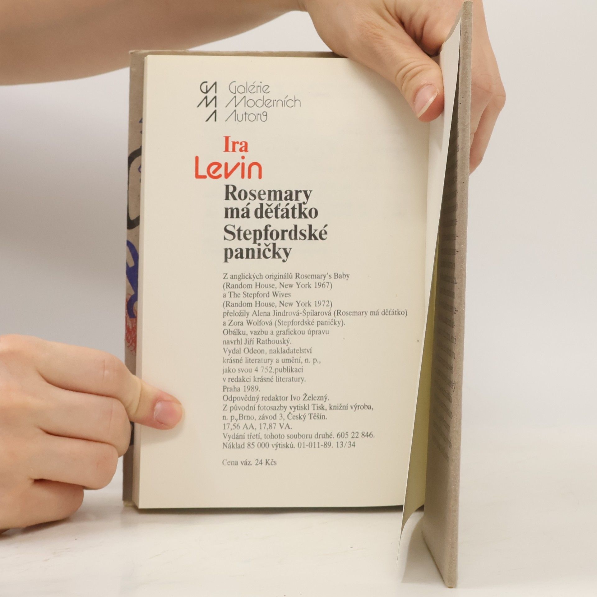 Ira Levin Rosemary má děťátko. Stepfordské paničky