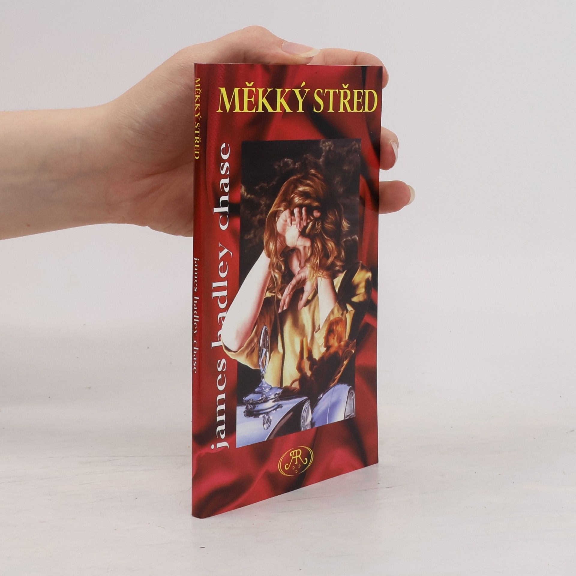 James Hadley Chase Měkký střed