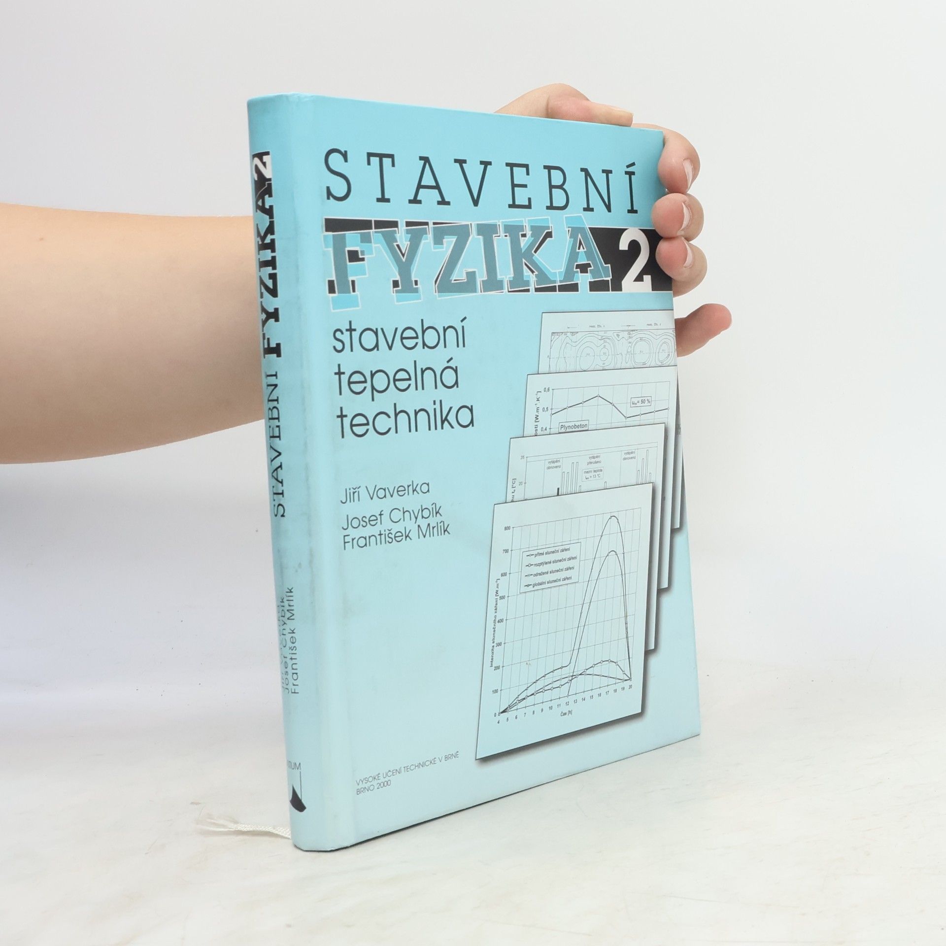 Josef Chybík Stavební fyzika 2. Stavební tepelná technika