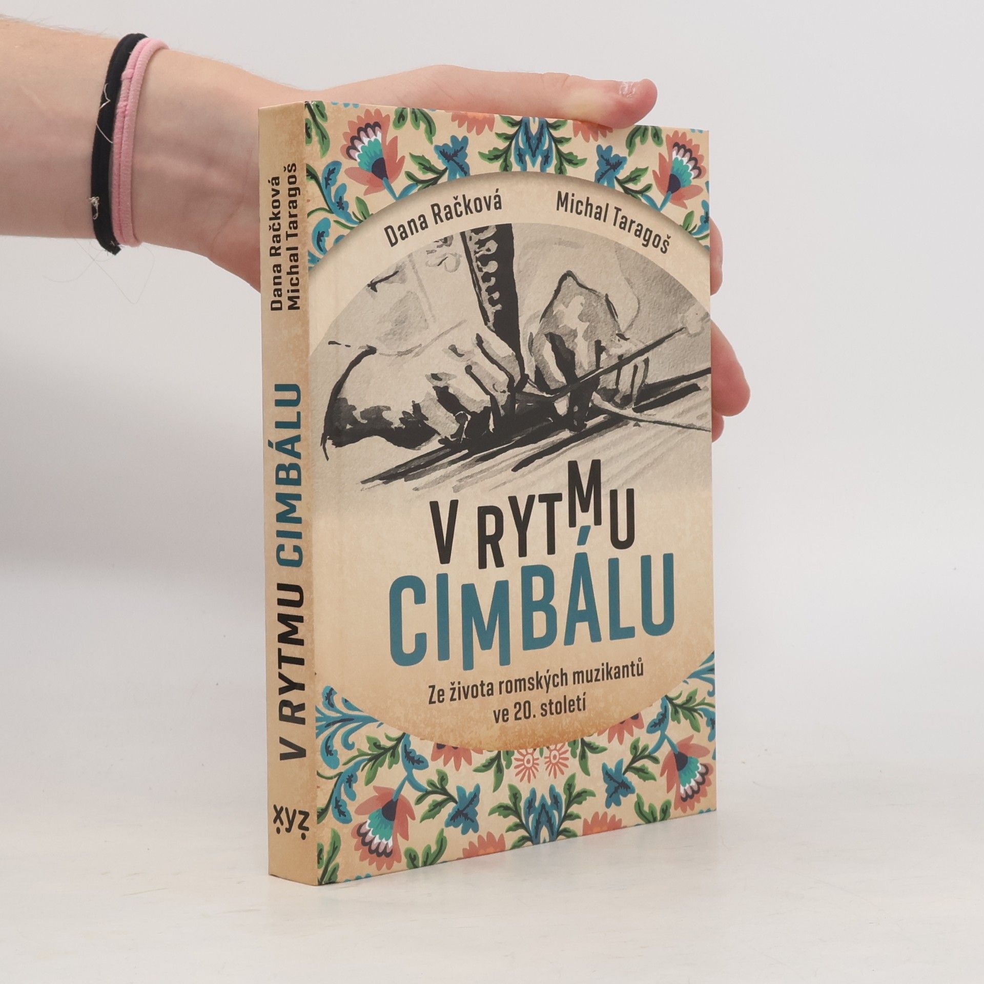 Michal Taragoš V rytmu cimbálu : ze života romských muzikantů ve 20. století