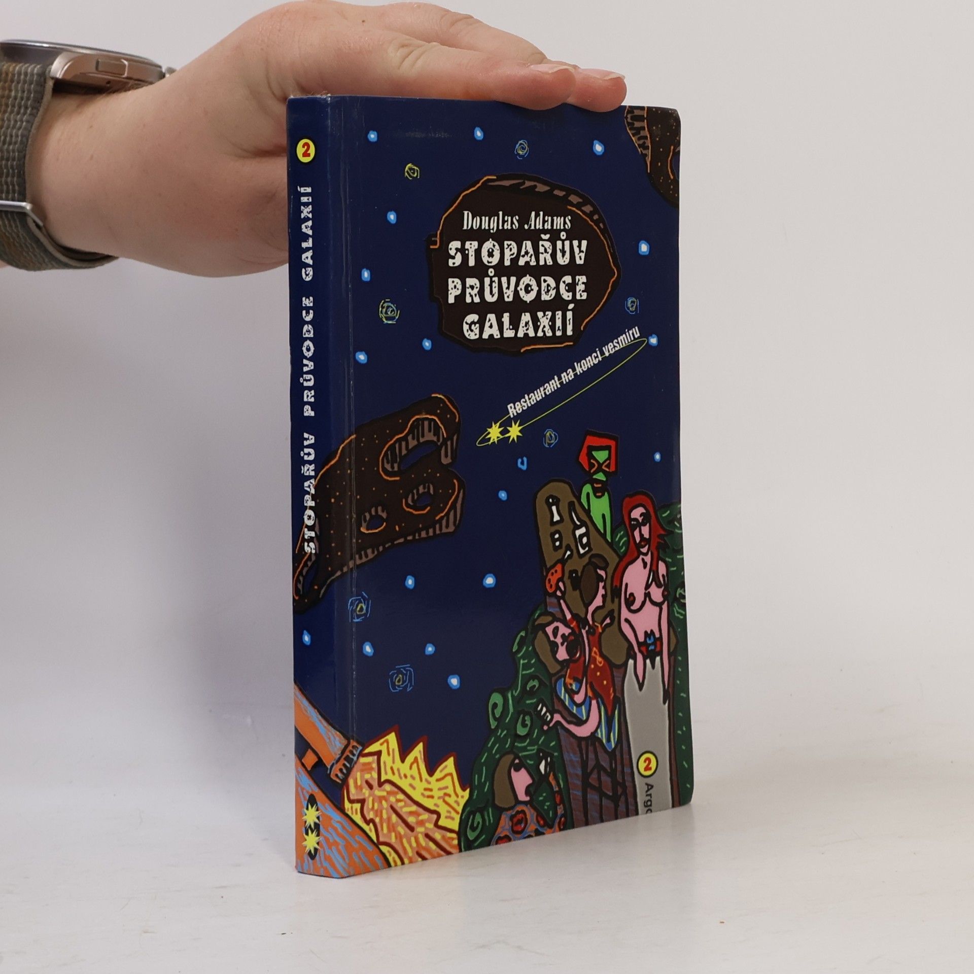 Douglas Adams Stopařův průvodce Galaxií. (2), Restaurant na konci vesmíru