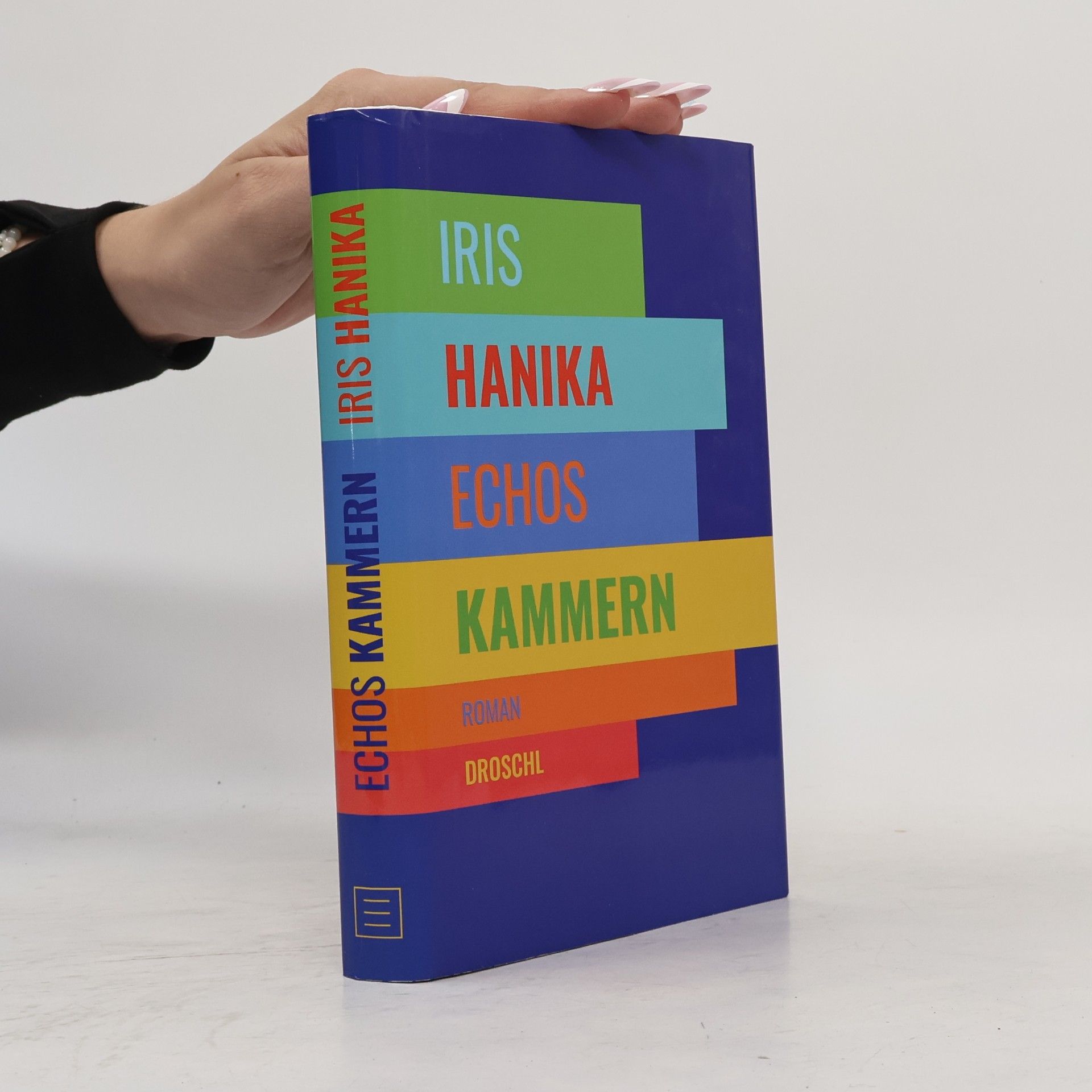 Iris Hanika Echos Kammern