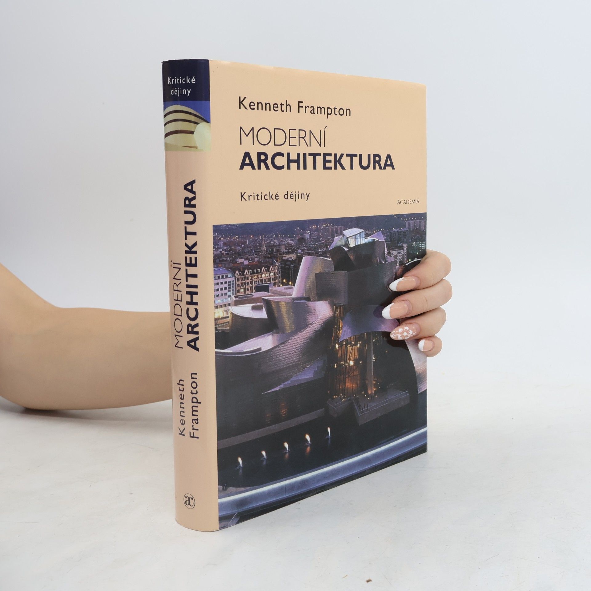 Kenneth Frampton Moderní architektura: Kritické dějiny