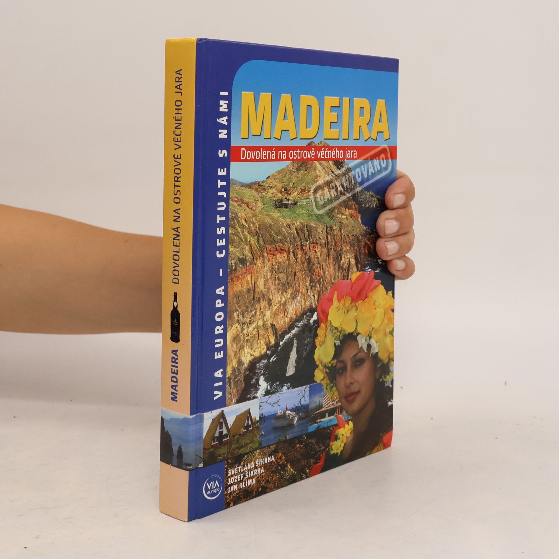 Jozef Šikrha Madeira: Dovolená na ostrově věčného jara