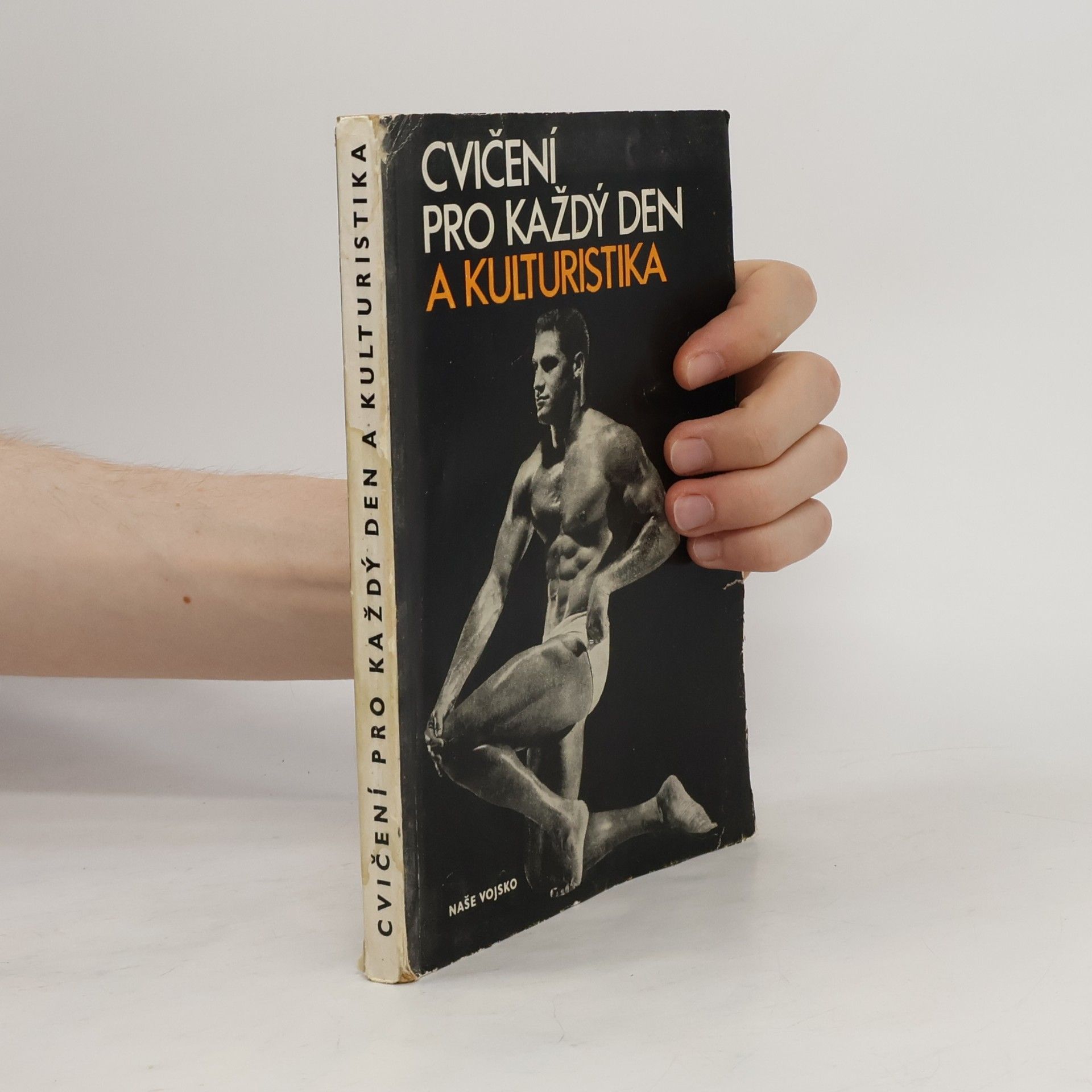 Bořivoj Dvorský Cvičení pro každý den a kulturistika