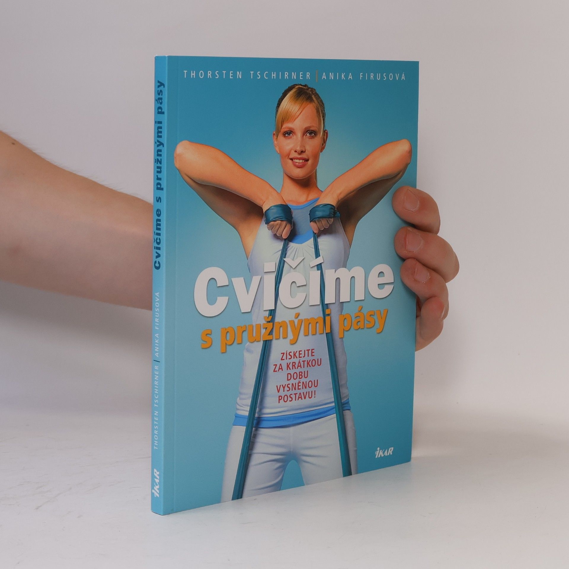 Thorsten Tschirner Cvičíme s pružnými pásy