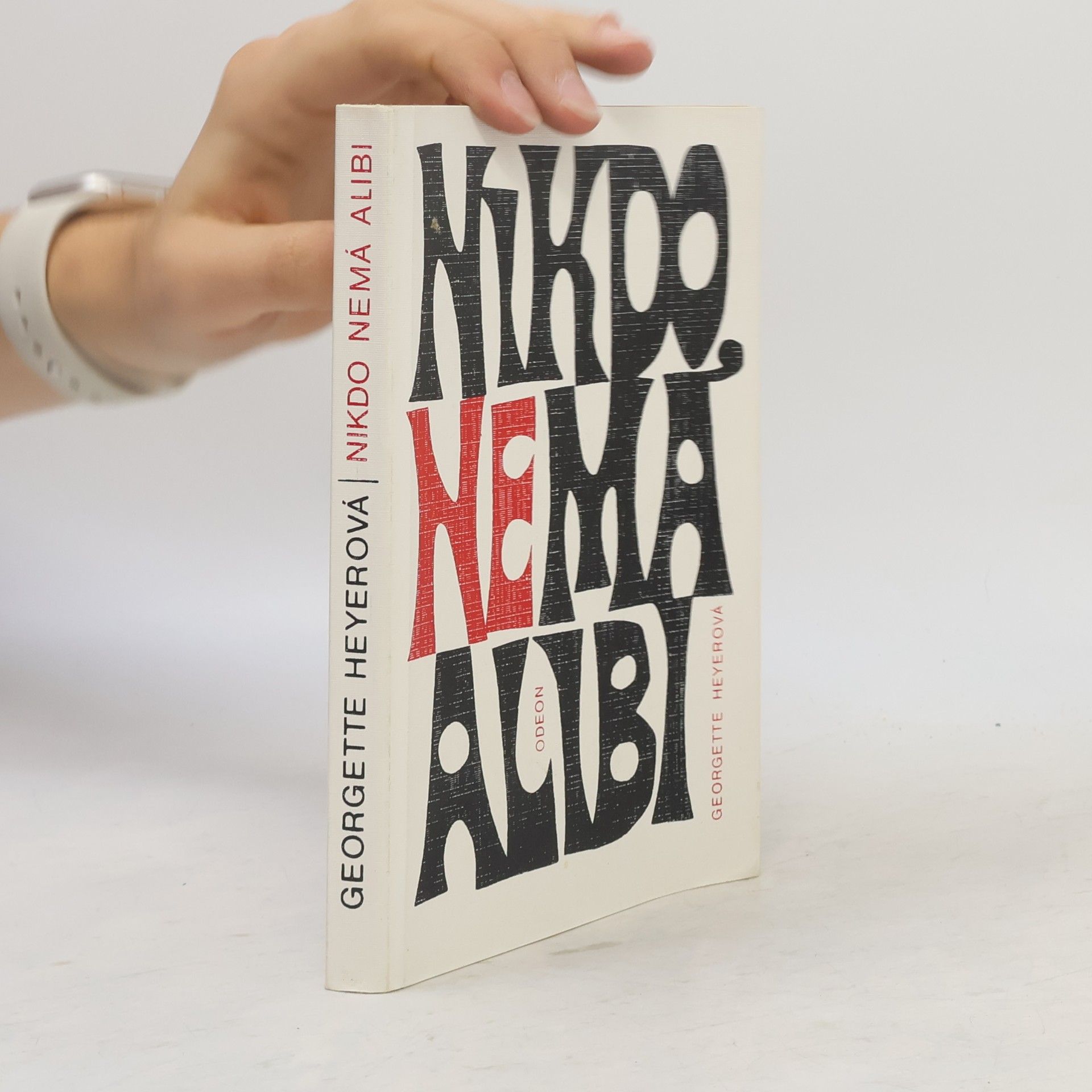 Georgette Heyer Nikdo nemá alibi
