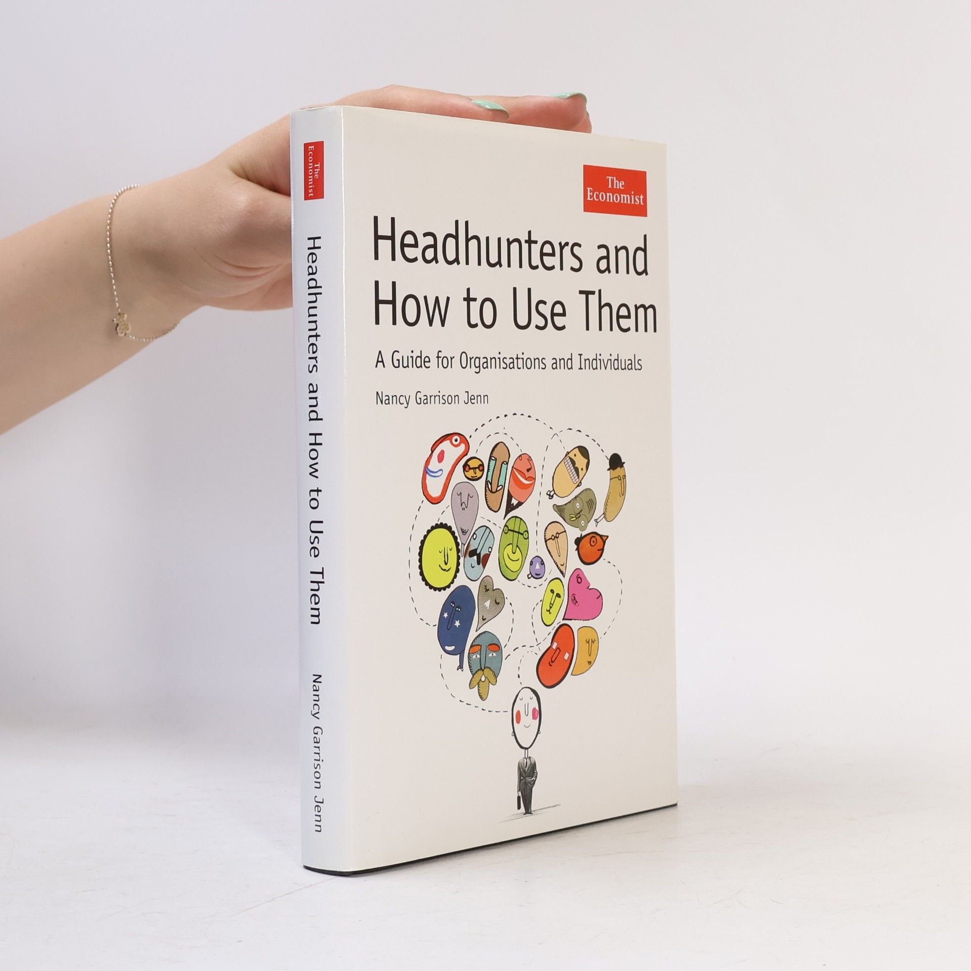 Nancy Garrison Jenn Headhunters and How to Use Them