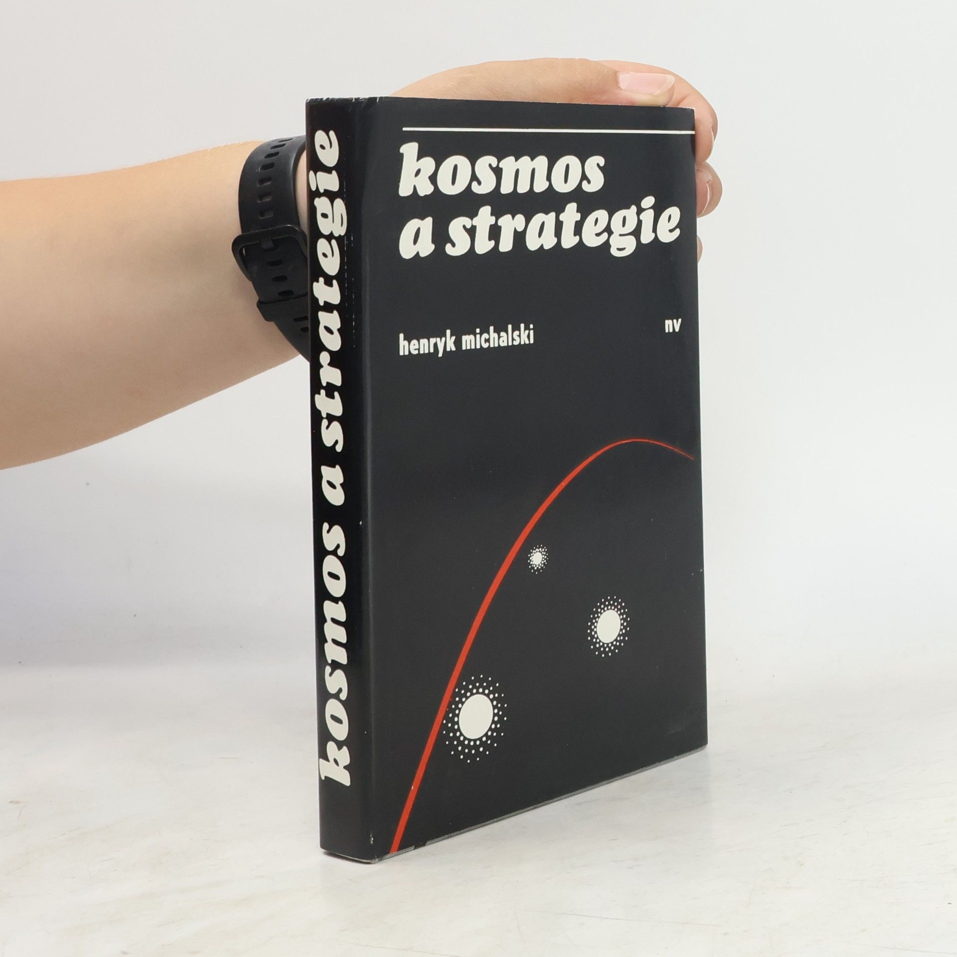 Henryk Michalski Kosmos a strategie